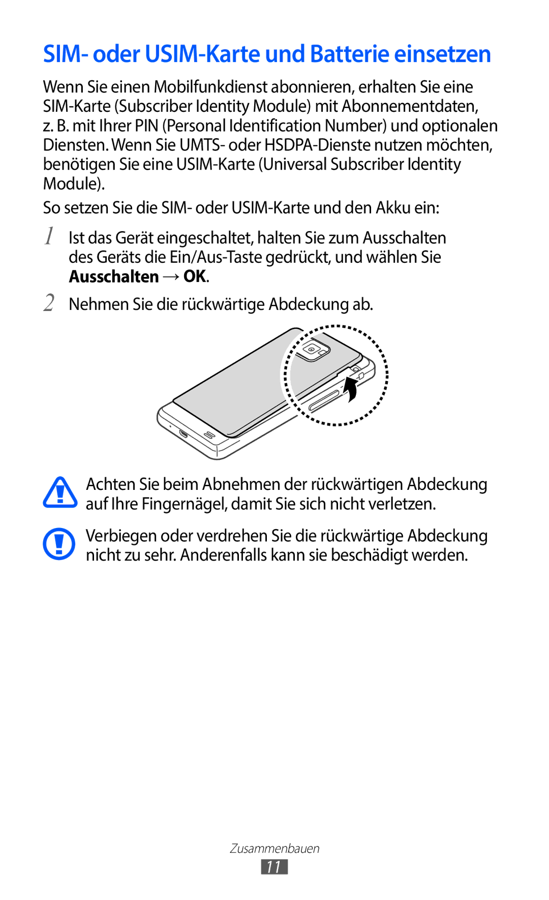 Samsung GT-I9100LKATUR, GT-I9100LKAXSP manual So setzen Sie die SIM- oder USIM-Karte und den Akku ein, Ausschalten →OK 