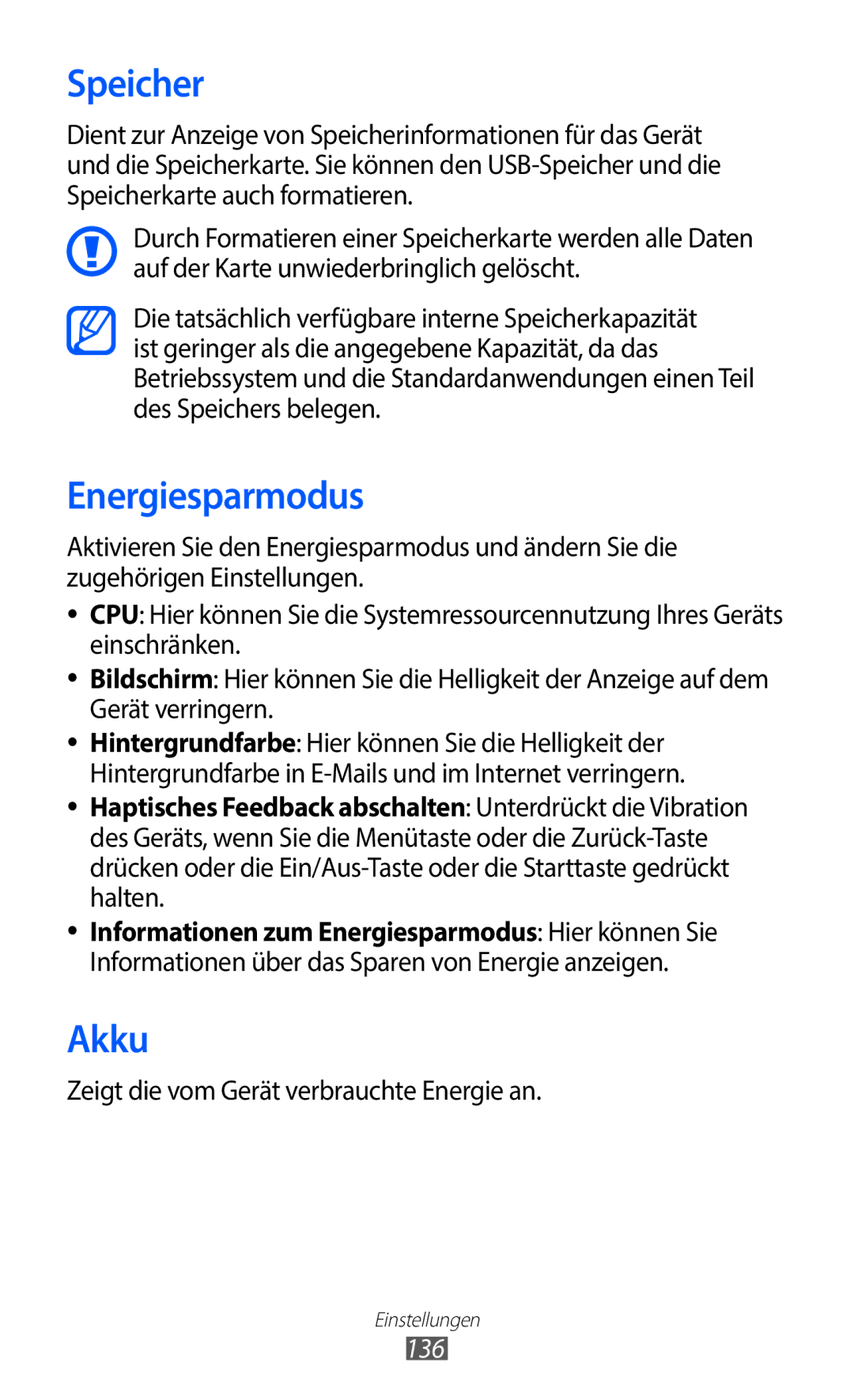 Samsung GT-I9100LKAXEG, GT-I9100LKAXSP Speicher, Energiesparmodus, Akku, Zeigt die vom Gerät verbrauchte Energie an, 136 