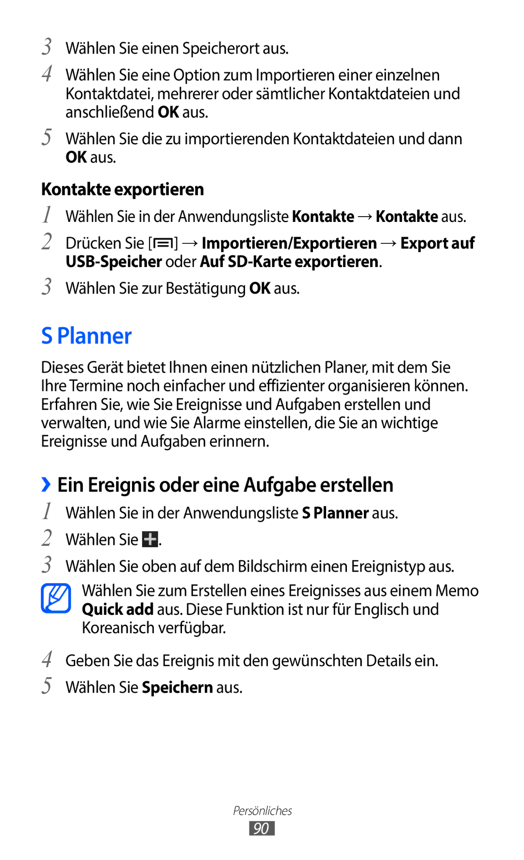 Samsung GT-I9100OIGDBT Planner, ››Ein Ereignis oder eine Aufgabe erstellen, USB-Speicher oder Auf SD-Karte exportieren 