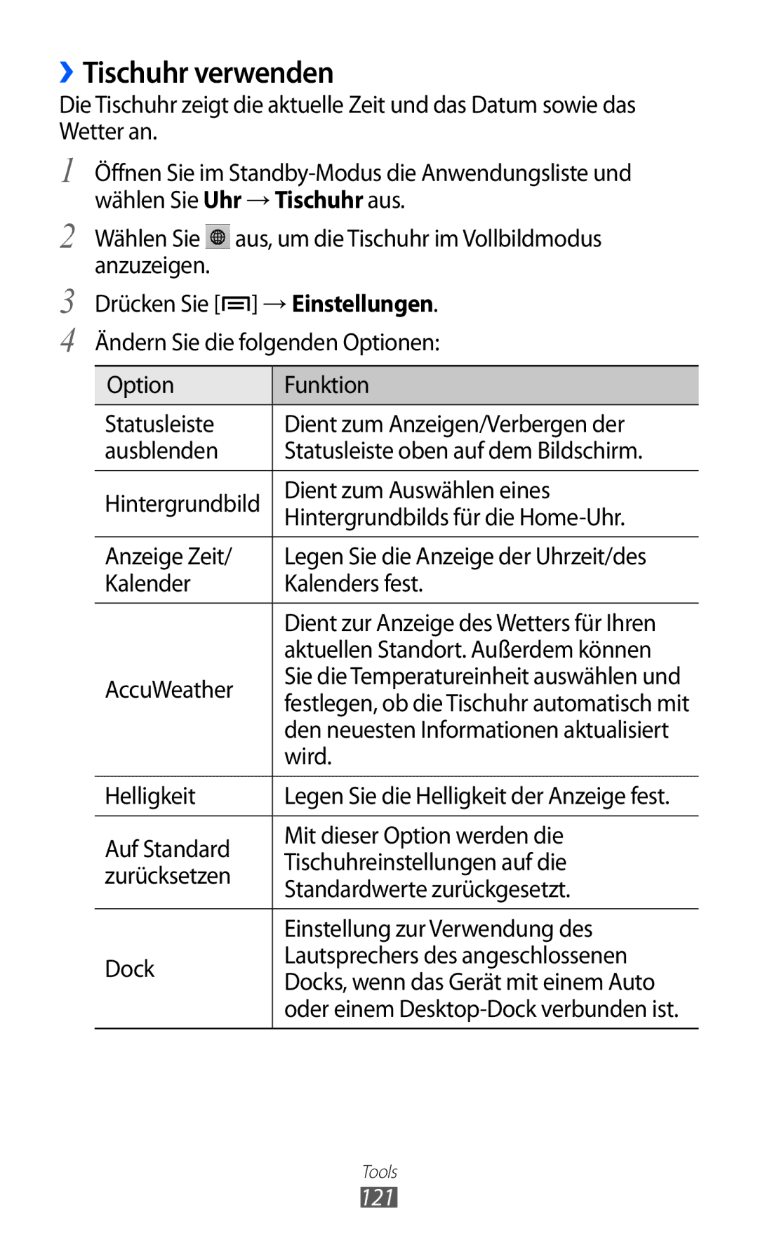 Samsung GT-I9100LKNDBT, GT-I9100LKAXSP, GT-I9100LKAVIA, GT-I9100RWAEPL, GT-I9100RWATUR manual ››Tischuhr verwenden, 121 