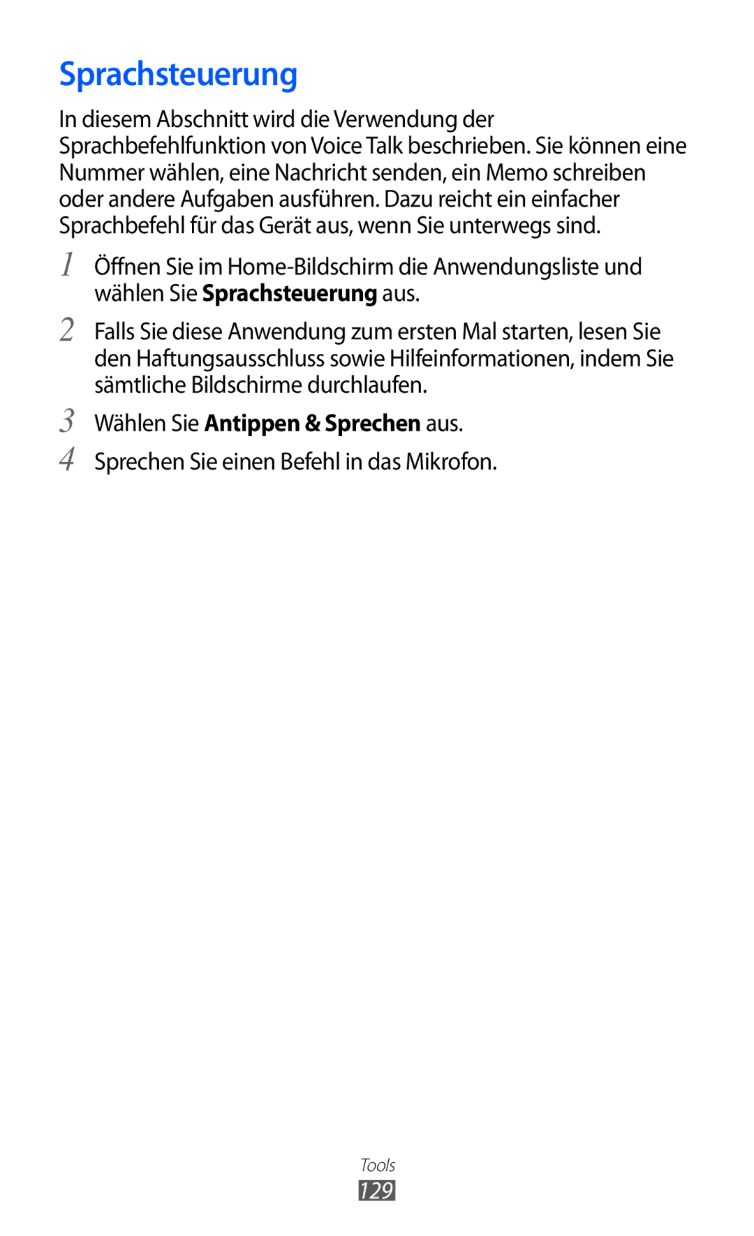 Samsung GT-I9100RWAVD2, GT-I9100LKAXSP, GT-I9100LKAVIA, GT-I9100RWAEPL, GT-I9100RWATUR, GT-I9100RWADTM Sprachsteuerung, 129 