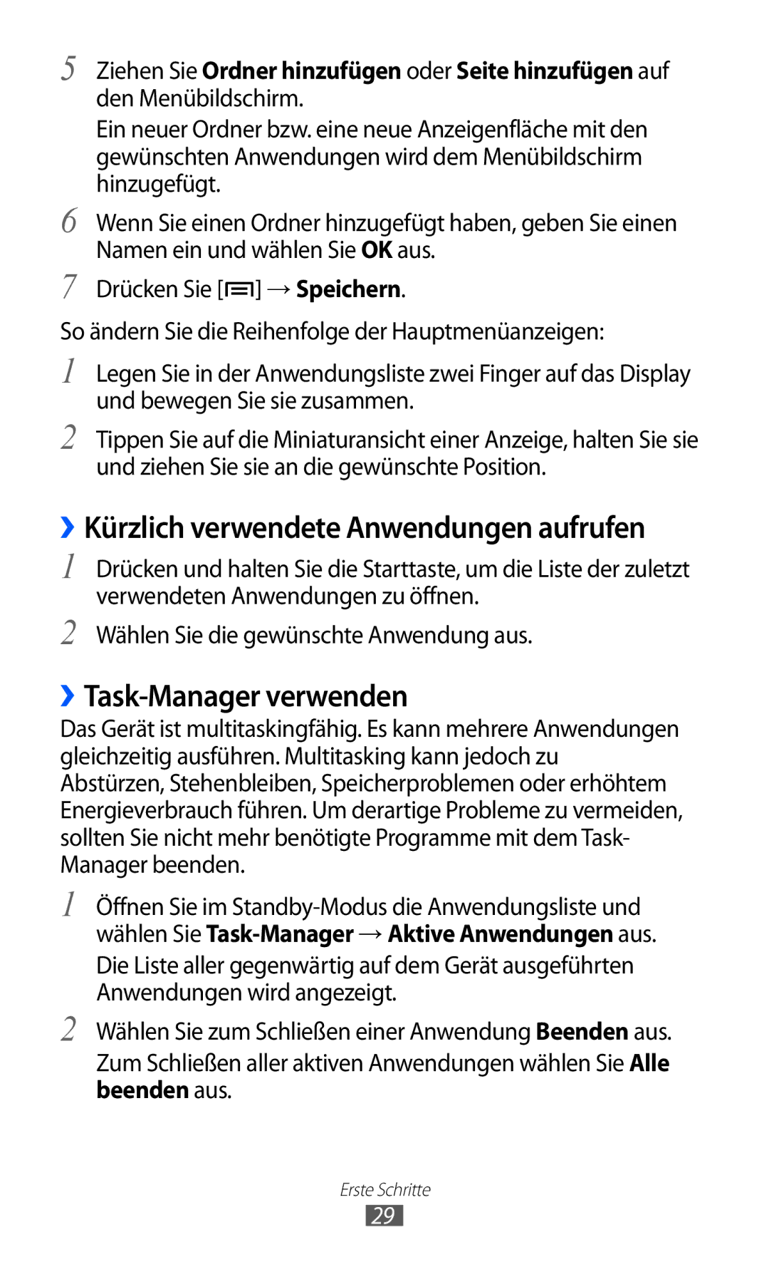 Samsung GT-I9100LKAMBC, GT-I9100LKAXSP, GT-I9100LKAVIA ››Kürzlich verwendete Anwendungen aufrufen, ››Task-Manager verwenden 