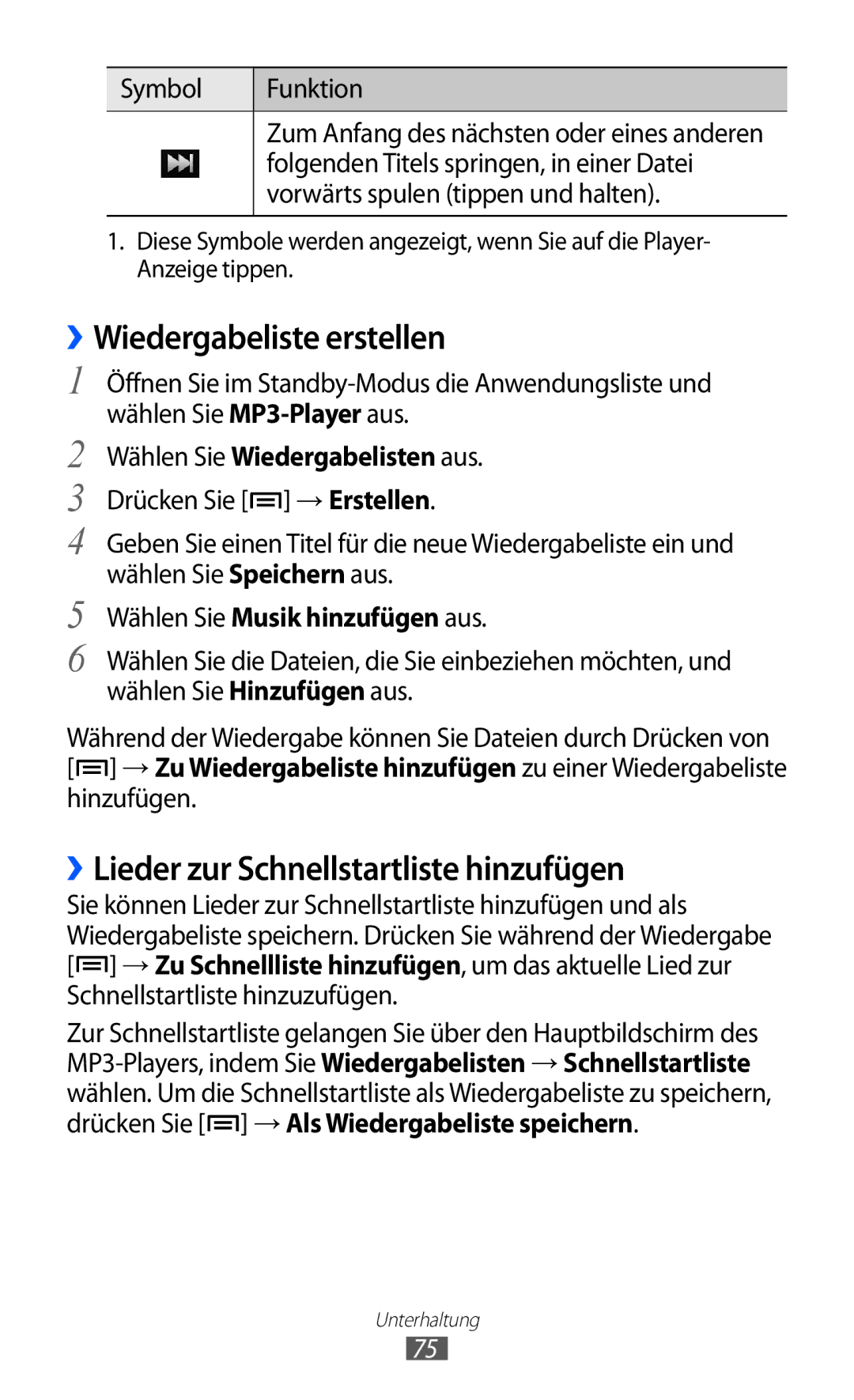 Samsung GT-I9100RWATUR, GT-I9100LKAXSP manual ››Wiedergabeliste erstellen, ››Lieder zur Schnellstartliste hinzufügen 