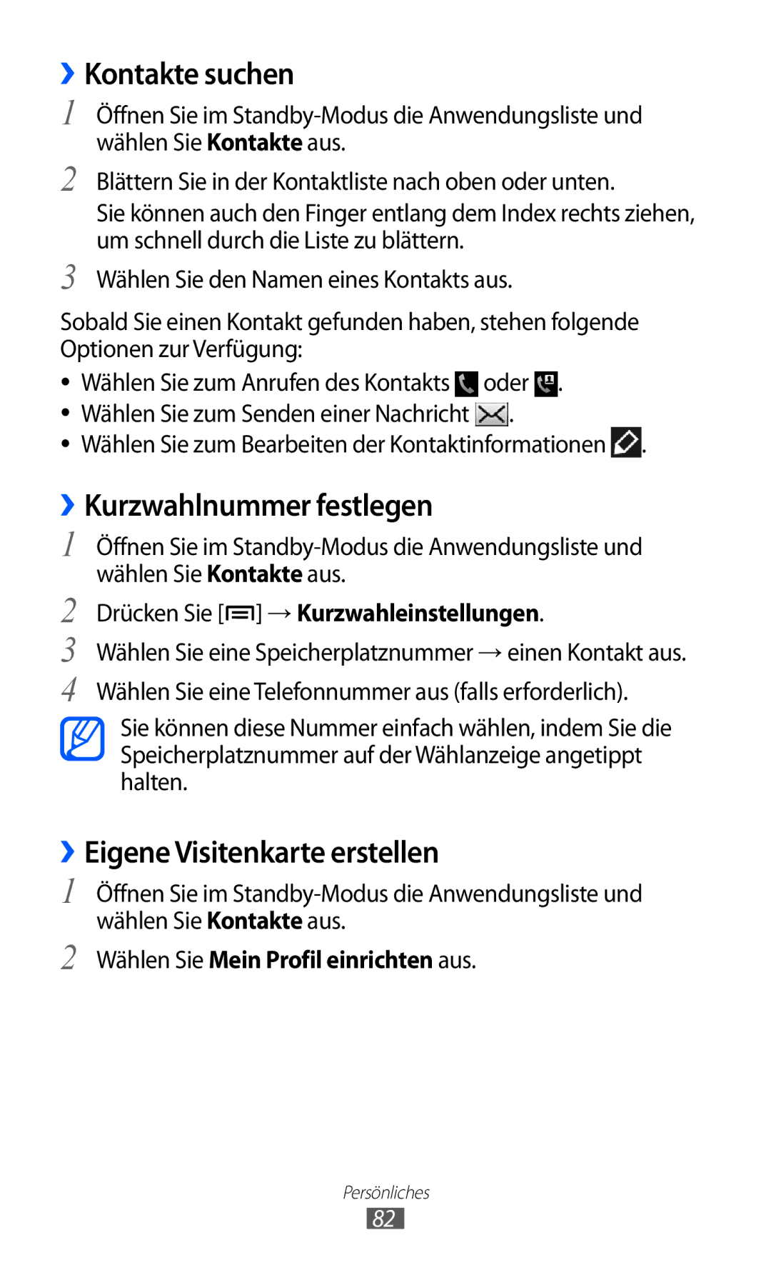 Samsung GT-I9100LKAATO, GT-I9100LKAXSP manual ››Kontakte suchen, ››Kurzwahlnummer festlegen, ››Eigene Visitenkarte erstellen 