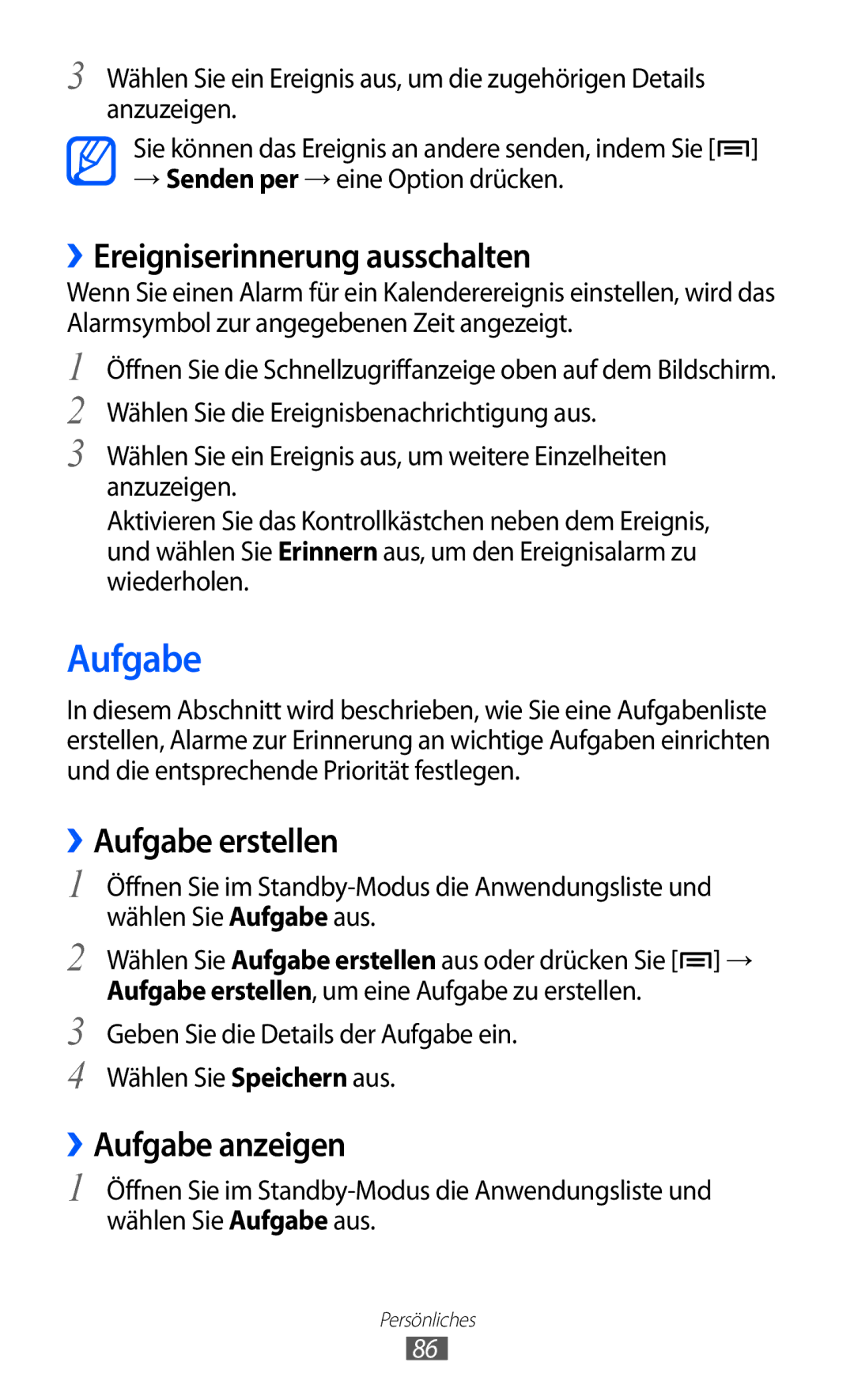 Samsung GT-I9100RWAITV, GT-I9100LKAXSP manual ››Ereigniserinnerung ausschalten, ››Aufgabe erstellen, ››Aufgabe anzeigen 