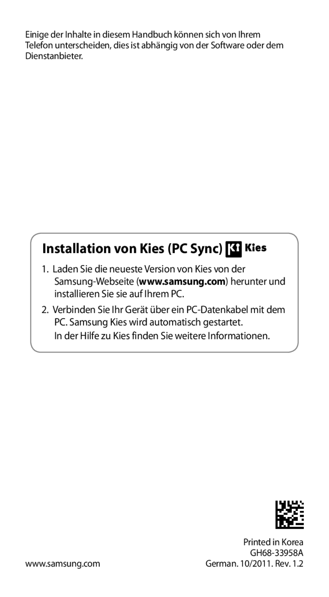 Samsung GT-I9100LKAEUR manual Installation von Kies PC Sync, In der Hilfe zu Kies finden Sie weitere Informationen 