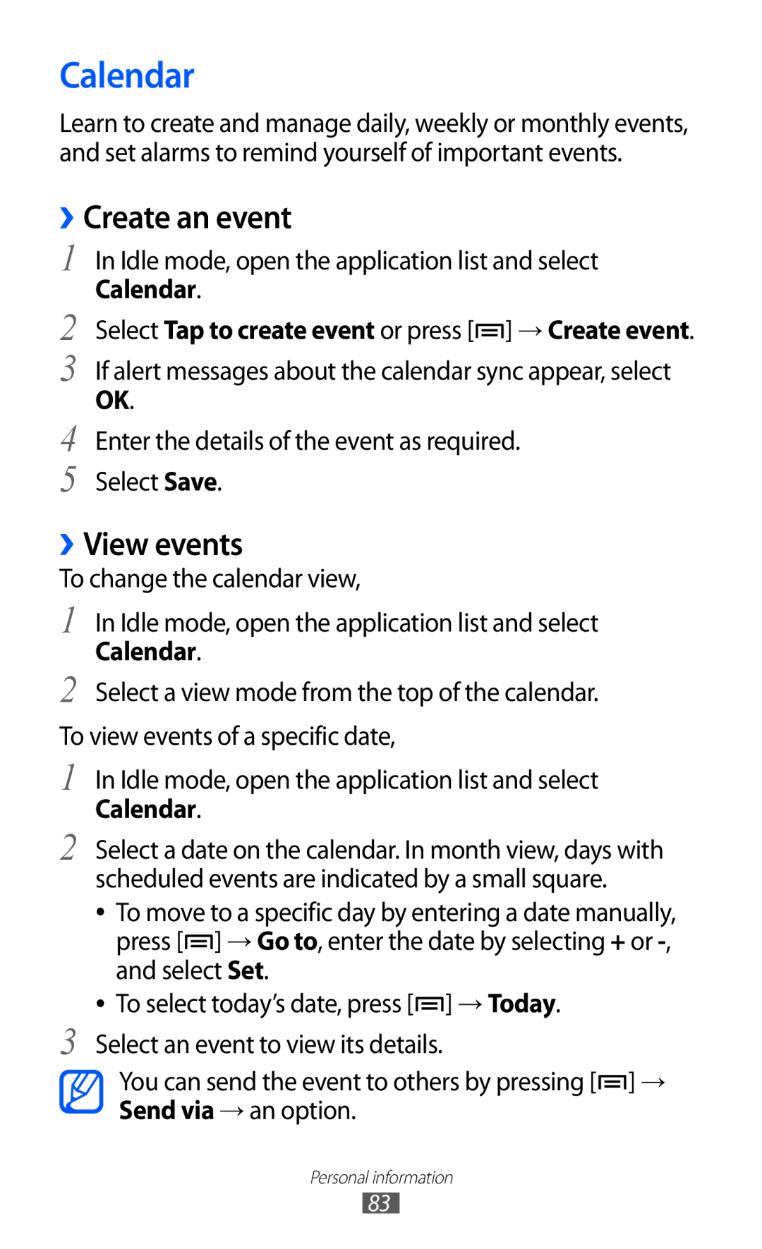 Samsung GT-I9100RWGXEF Calendar, ››Create an event, ››View events, Enter the details of the event as required Select Save 