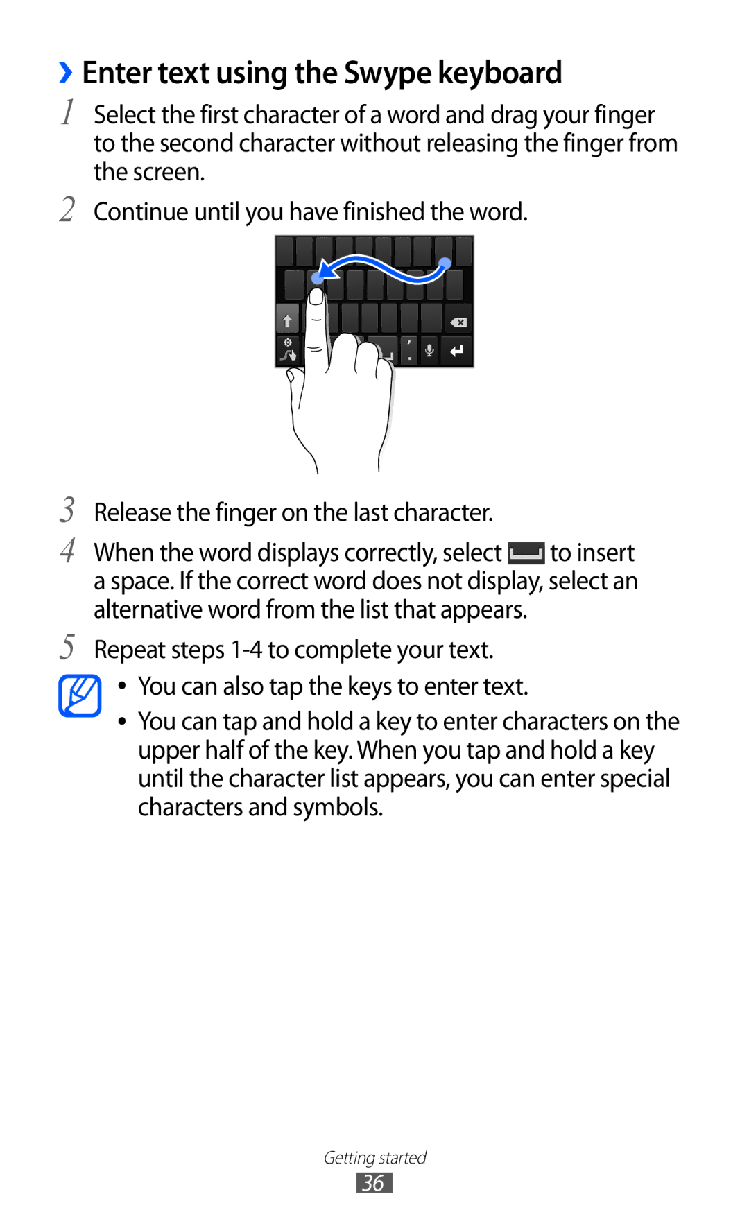 Samsung GT-I9100OIGXEF, GT-I9100LKGDBT, GT-I9100RWGDBT, GT-I9100LKGXEF, GT-I9100RWGXEF ››Enter text using the Swype keyboard 