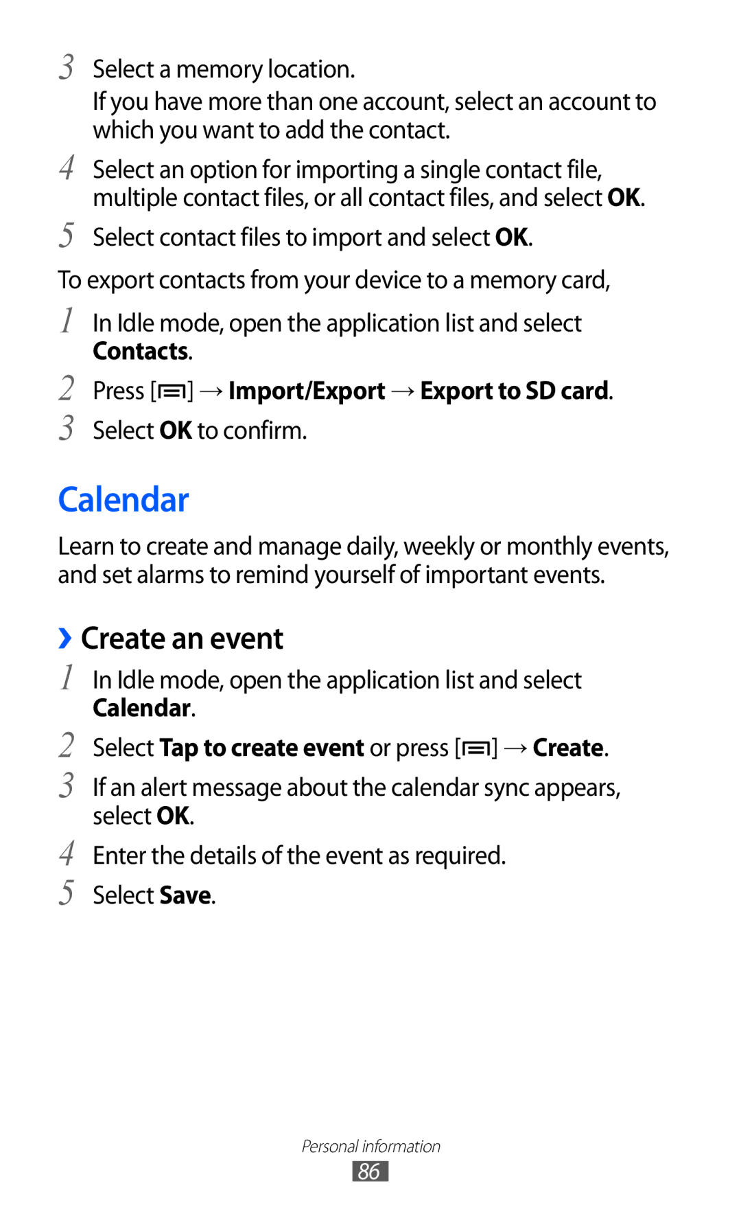 Samsung GT-I9100LKGXEZ, GT-I9100LKGDBT Calendar, ››Create an event, Contacts Press → Import/Export → Export to SD card 