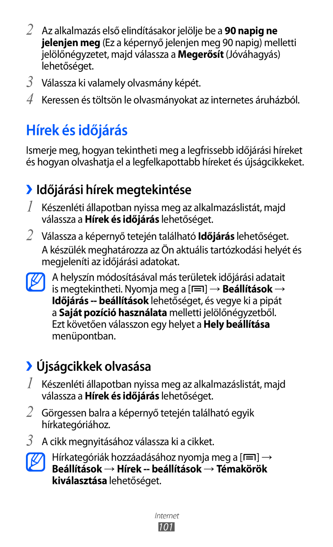 Samsung GT-I9100RWGDBT, GT-I9100LKGDBT manual Hírek és időjárás, ››Időjárási hírek megtekintése, ››Újságcikkek olvasása, 101 