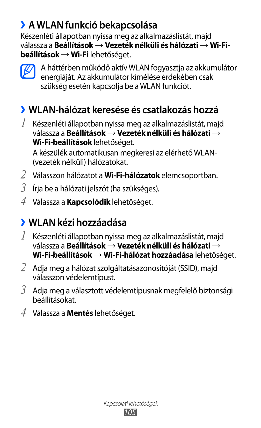 Samsung GT-I9100RWGDBT manual ››A Wlan funkció bekapcsolása, ››WLAN kézi hozzáadása, Beállítások → Wi-Fi lehetőséget, 105 