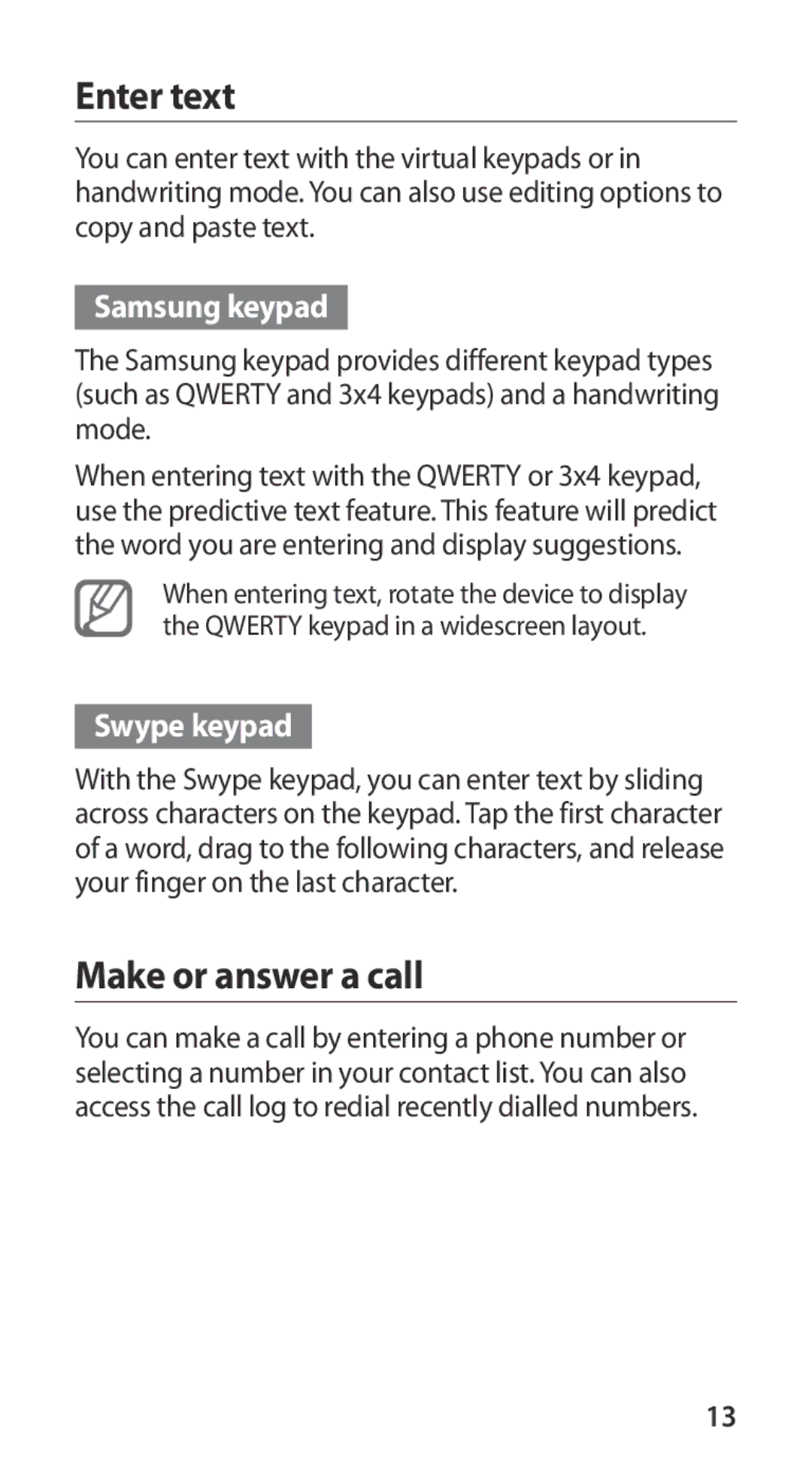 Samsung GT-I9100RWGFOP, GT-I9100LKGXEF, GT-I9100RWGXEF, GT-I9100OIGXEF, GT-I9100LKGFOP manual Enter text, Make or answer a call 