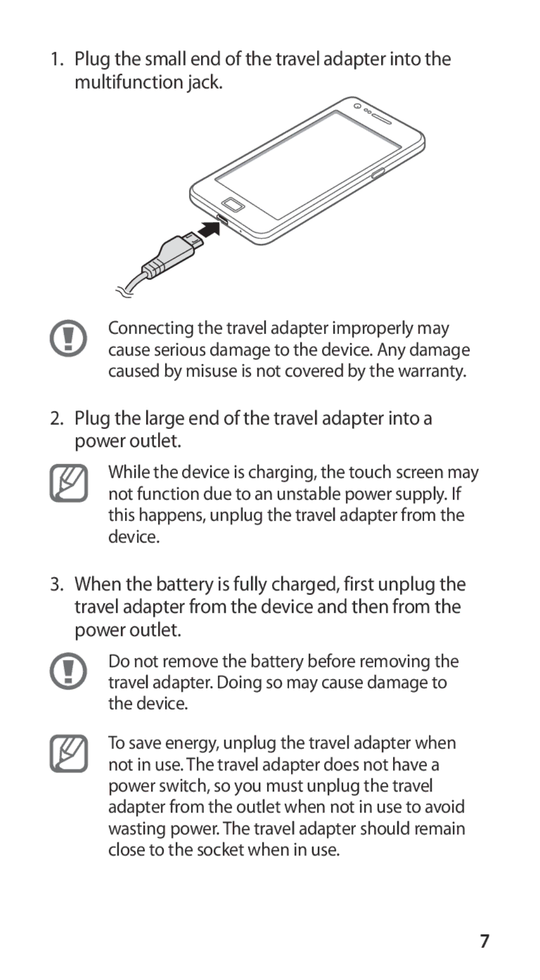 Samsung GT-I9100LKGXEF, GT-I9100RWGXEF, GT-I9100OIGXEF manual Plug the large end of the travel adapter into a power outlet 