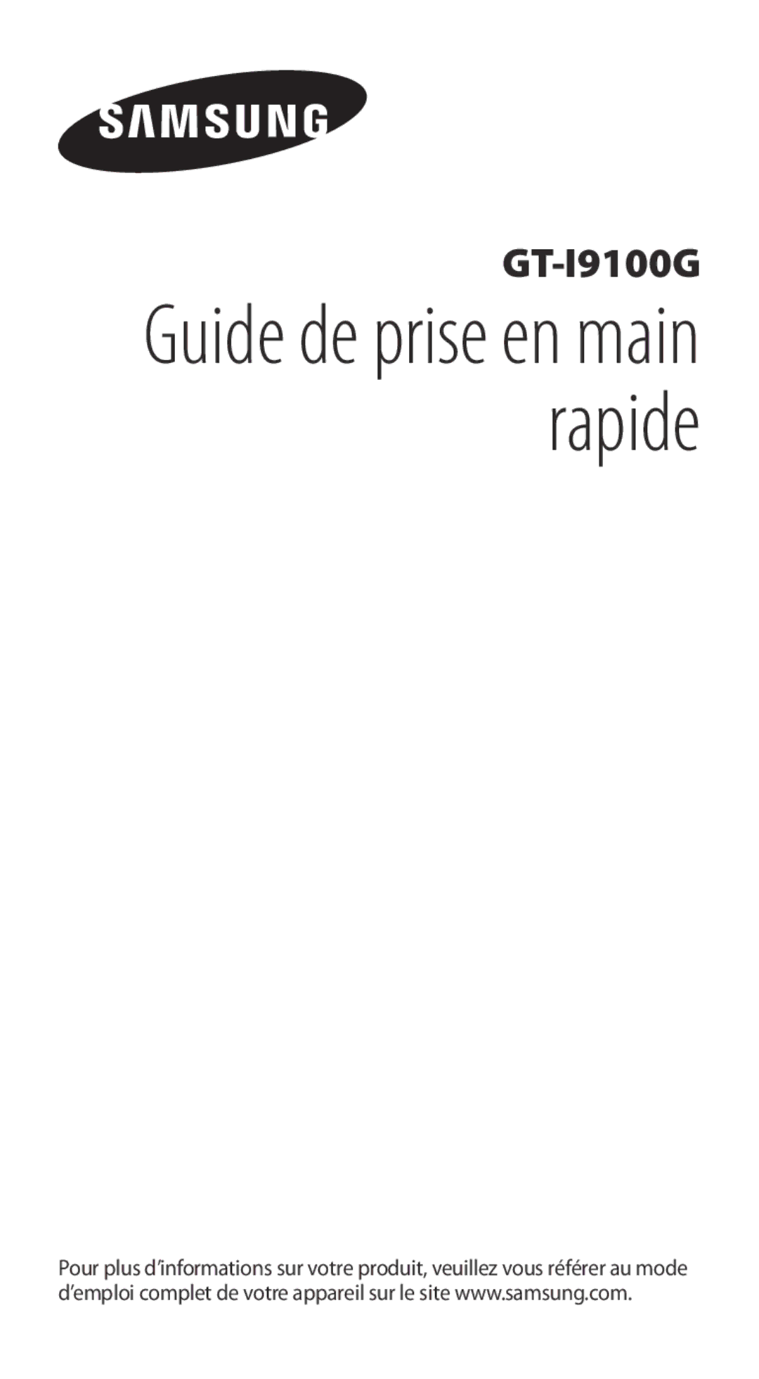 Samsung GT-I9100RWGXEF, GT-I9100LKGXEF, GT-I9100OIGXEF manual Guide de prise en main rapide 