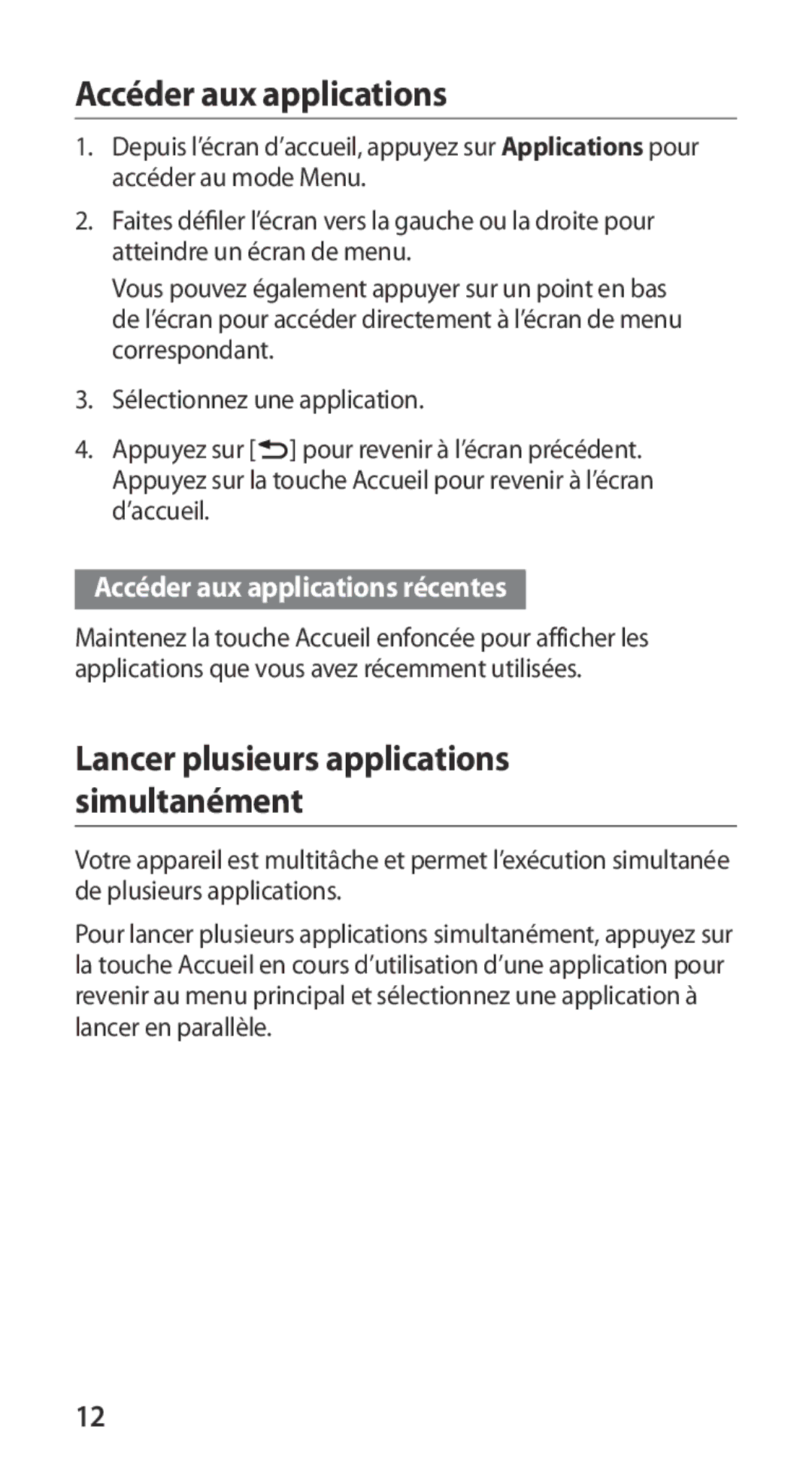 Samsung GT-I9100LKGXEF, GT-I9100RWGXEF, GT-I9100OIGXEF manual Accéder aux applications récentes 