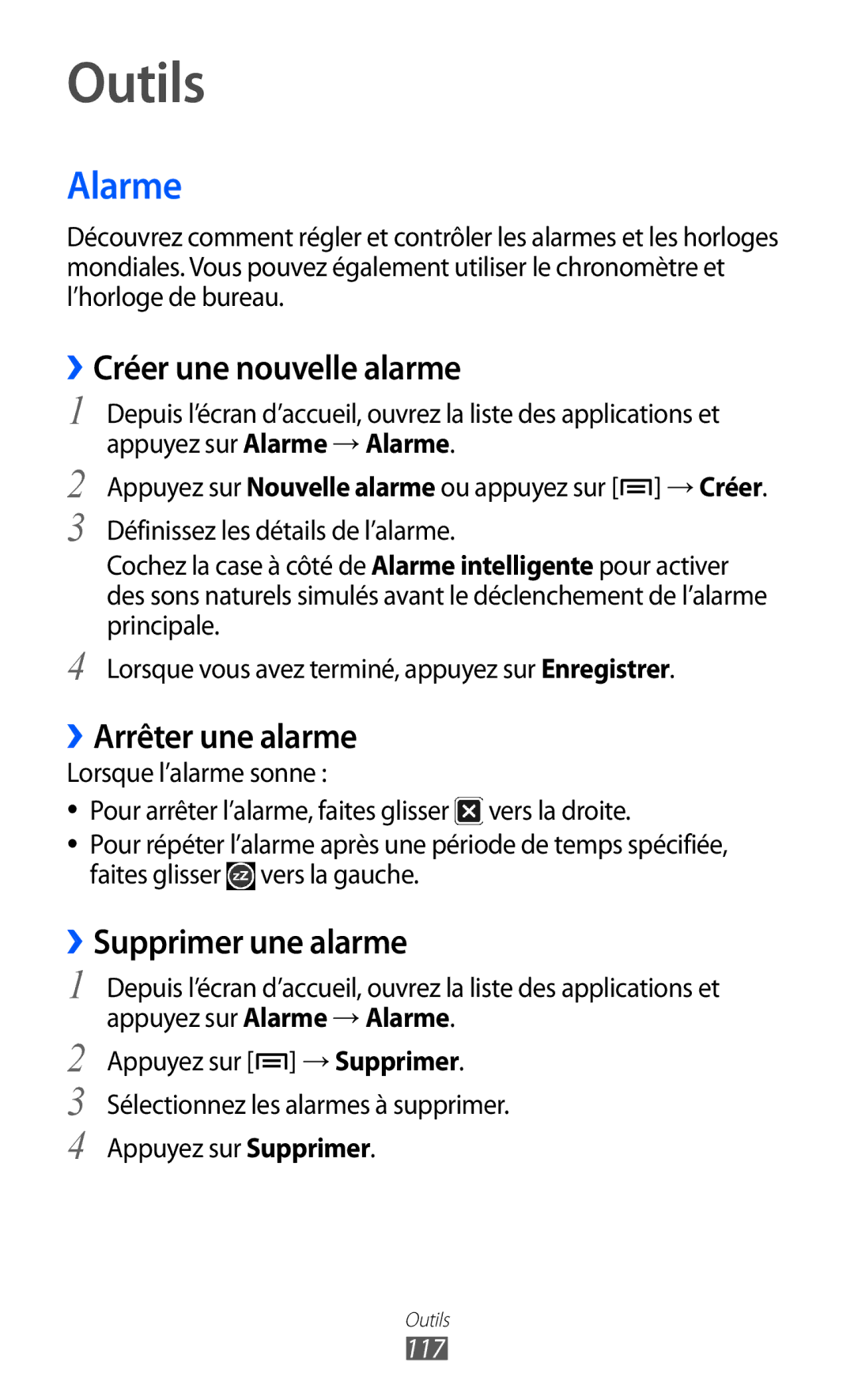 Samsung GT-I9100LKGXEF manual Outils, Alarme, ››Créer une nouvelle alarme, ››Arrêter une alarme, ››Supprimer une alarme 