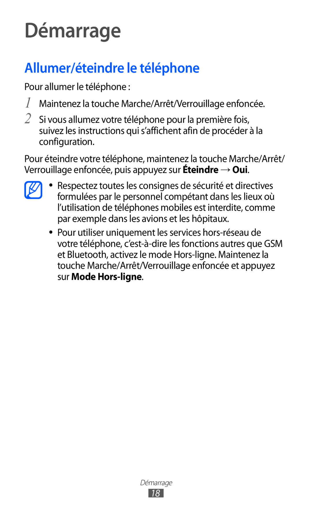 Samsung GT-I9100LKGXEF, GT-I9100RWGXEF, GT-I9100OIGXEF manual Démarrage, Allumer/éteindre le téléphone 