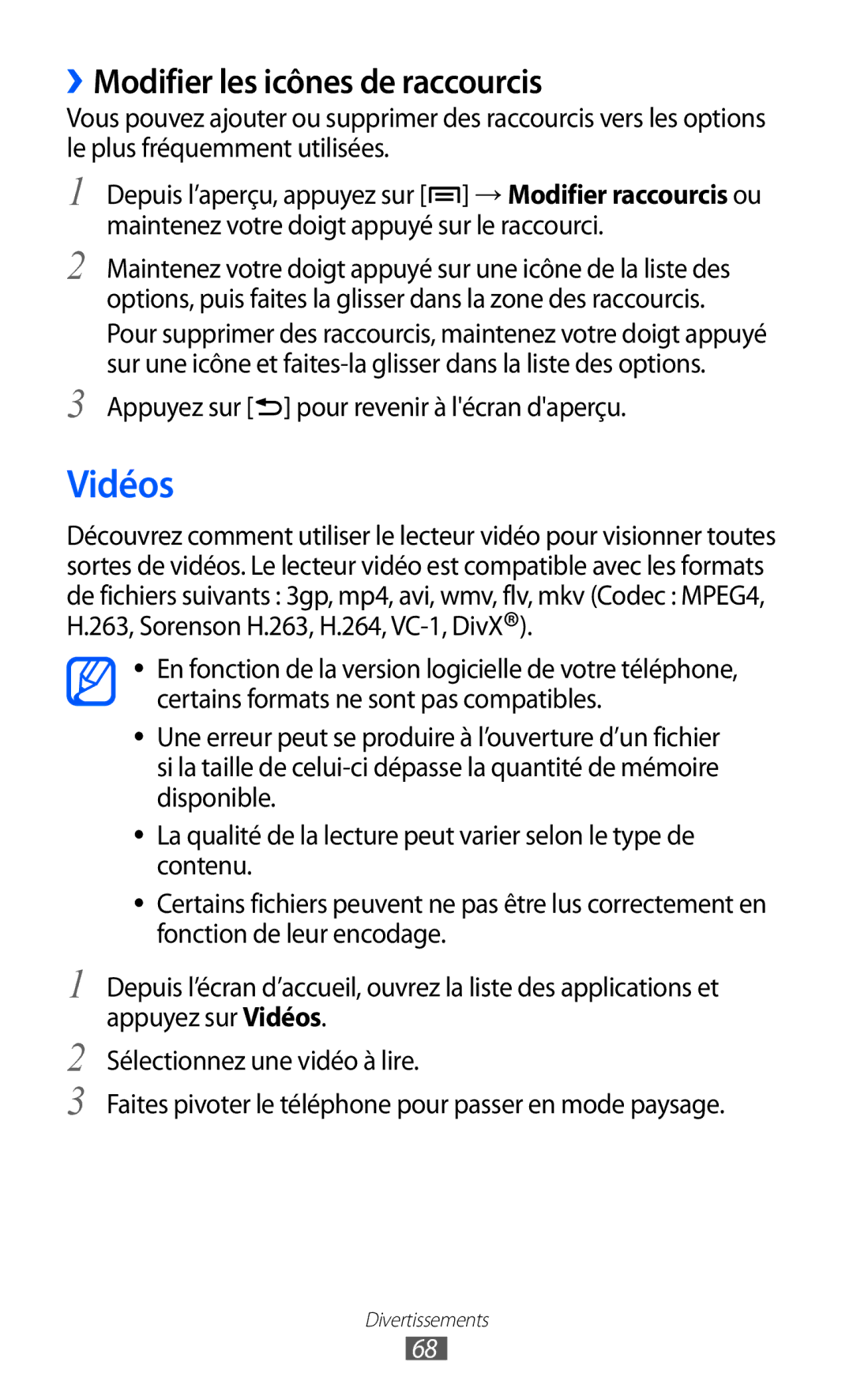 Samsung GT-I9100OIGXEF manual Vidéos, ››Modifier les icônes de raccourcis, Appuyez sur pour revenir à lécran daperçu 