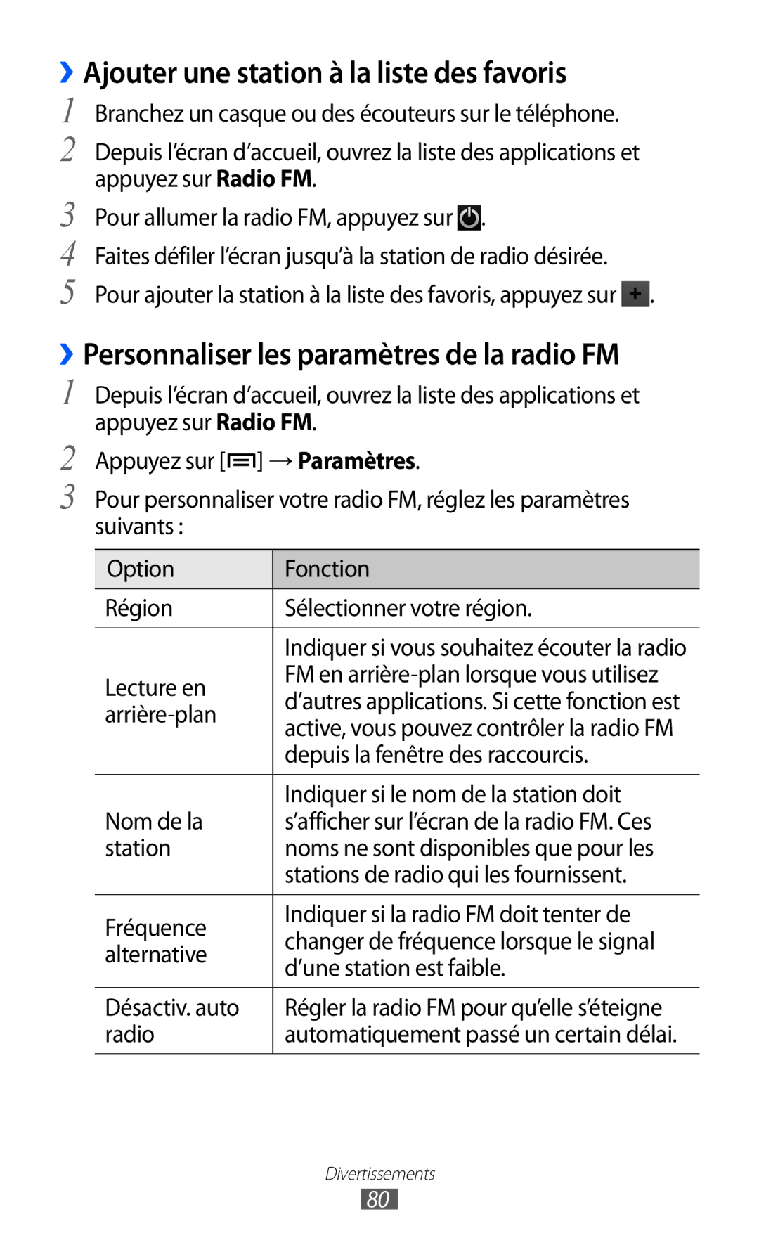 Samsung GT-I9100OIGXEF manual ››Ajouter une station à la liste des favoris, ››Personnaliser les paramètres de la radio FM 