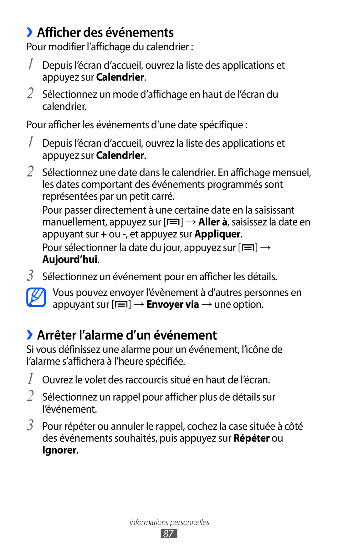 Samsung GT-I9100LKGXEF, GT-I9100RWGXEF, GT-I9100OIGXEF manual ››Afficher des événements, ››Arrêter l’alarme d’un événement 