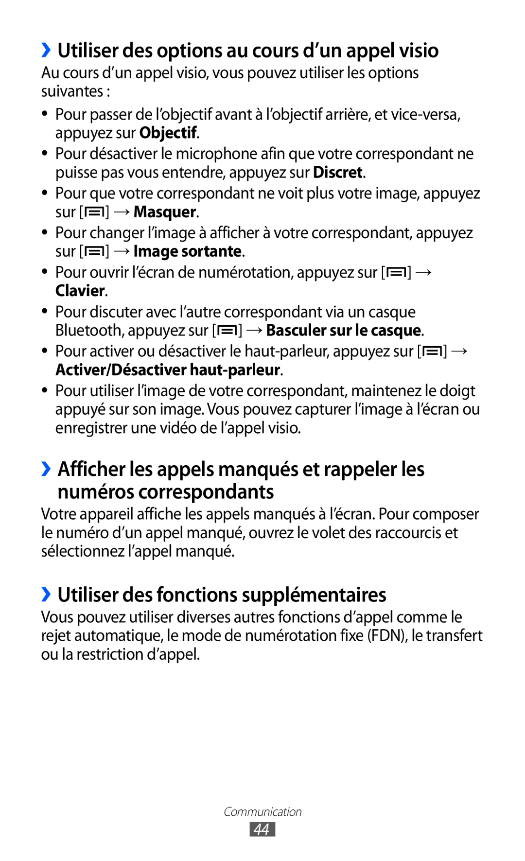 Samsung GT-I9100SWNSFR manual ››Utiliser des options au cours d’un appel visio, ››Utiliser des fonctions supplémentaires 