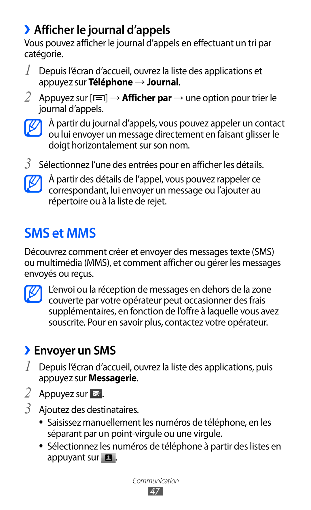 Samsung GT-I9100RWNSFR, GT-I9100LKNFTM, GT-I9100RWNLPM manual SMS et MMS, ››Afficher le journal d’appels, ››Envoyer un SMS 