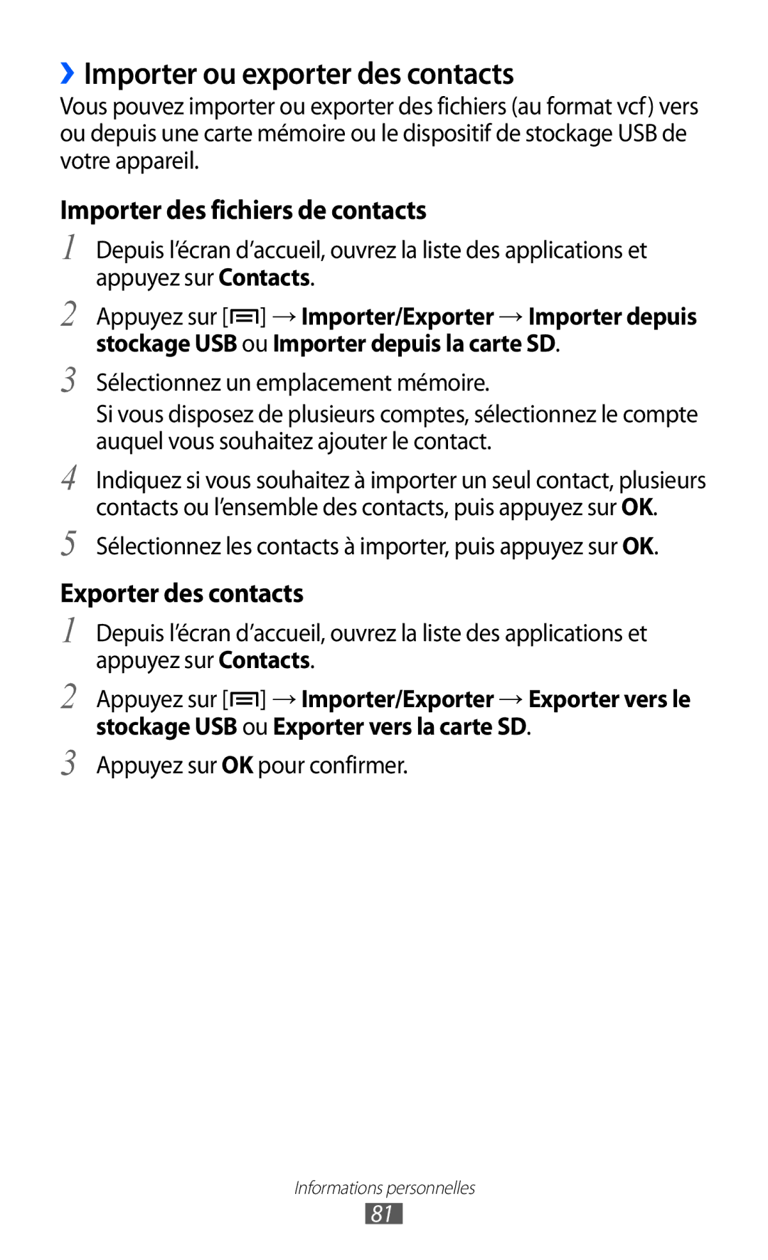 Samsung GT-I9100LKNXEF, GT-I9100LKNFTM ››Importer ou exporter des contacts, Stockage USB ou Importer depuis la carte SD 