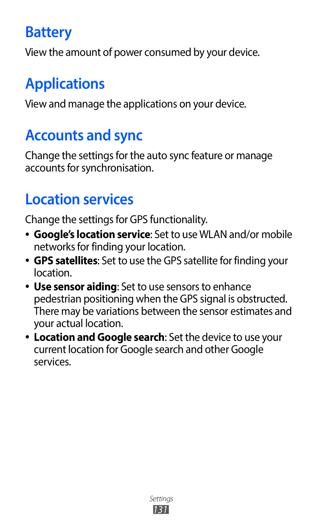 Samsung GT-I9100LKNNRJ, GT-I9100LKNFTM, GT-I9100RWNLPM manual Battery, Applications, Accounts and sync, Location services 