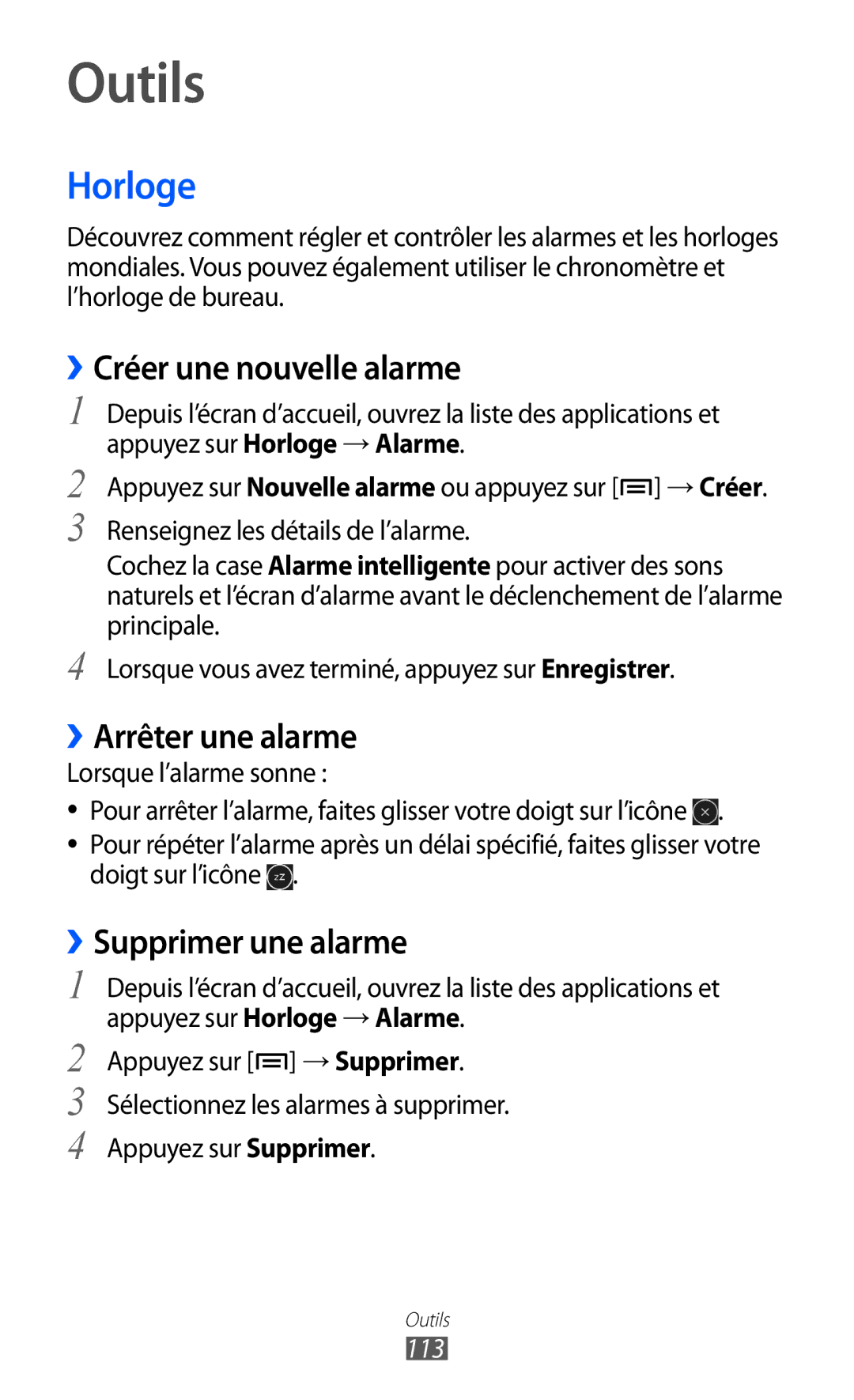 Samsung GT-I9100RNWNRJ manual Outils, Horloge, ››Créer une nouvelle alarme, ››Arrêter une alarme, ››Supprimer une alarme 