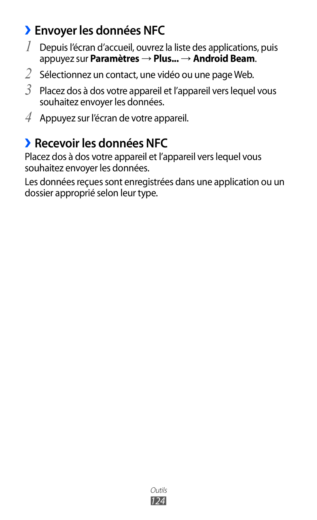Samsung GT-I9100SWNFTM, GT-I9100LKNFTM, GT-I9100RWNLPM manual ››Envoyer les données NFC, ››Recevoir les données NFC, 124 