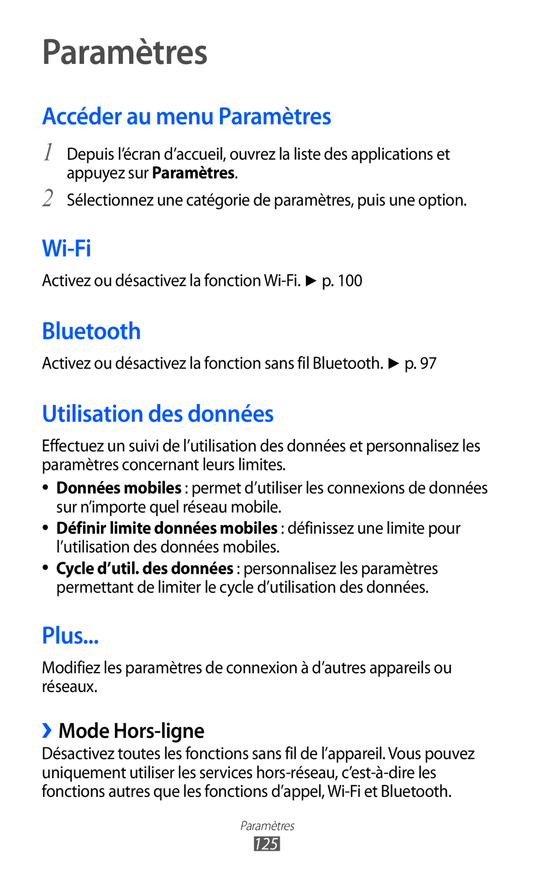 Samsung GT-I9100RWNSFR, GT-I9100LKNFTM Accéder au menu Paramètres, Utilisation des données, Plus, ››Mode Hors-ligne 