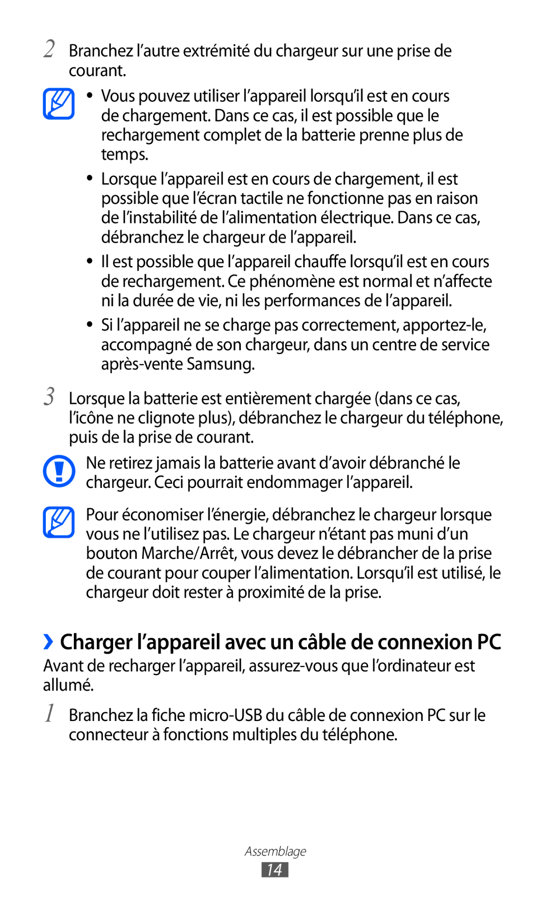 Samsung GT-I9100RWNLPM, GT-I9100LKNFTM, GT-I9100RWNBOG, GT-I9100LKNXEF ››Charger l’appareil avec un câble de connexion PC 