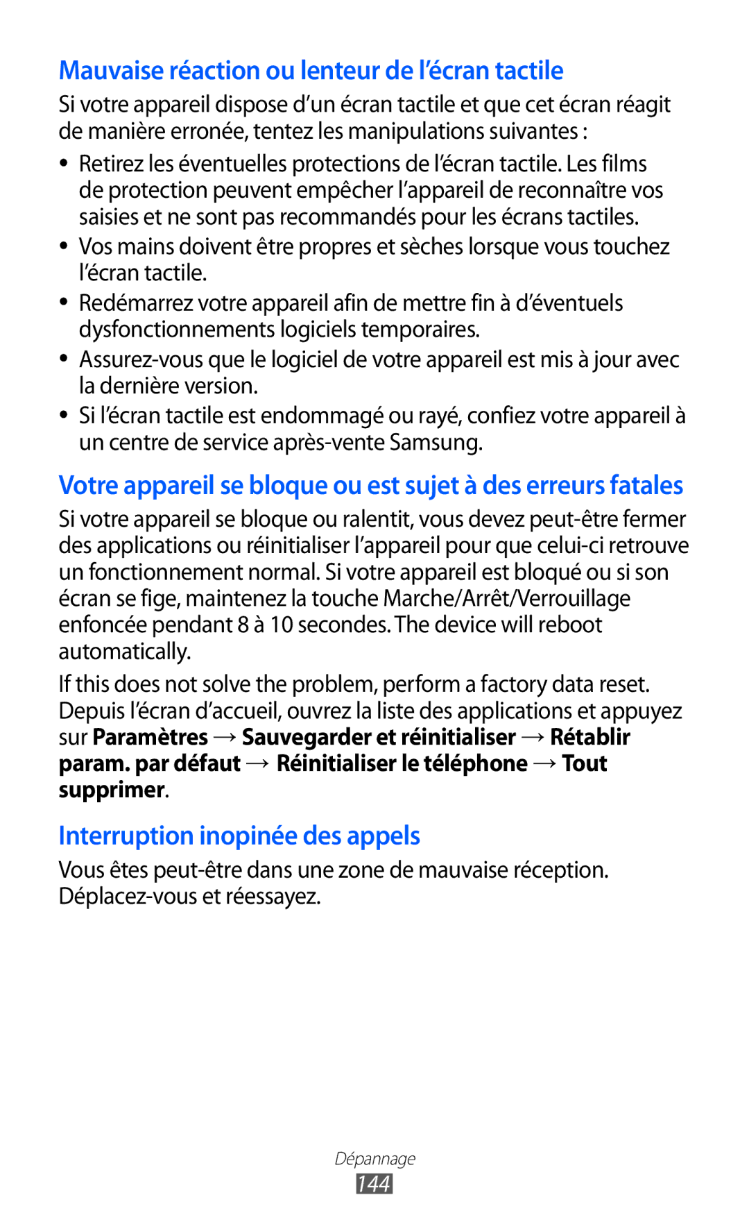Samsung GT-I9100RWNLPM, GT-I9100LKNFTM, GT-I9100RWNBOG, GT-I9100LKNXEF Mauvaise réaction ou lenteur de l’écran tactile, 144 