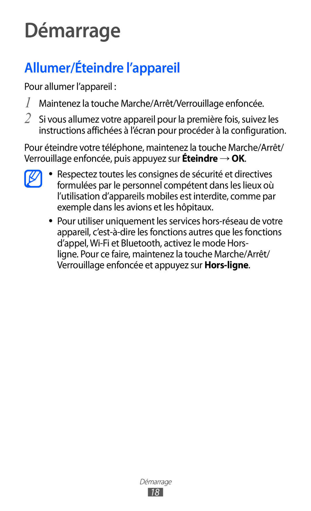 Samsung GT-I9100SWNSFR, GT-I9100LKNFTM, GT-I9100RWNLPM, GT-I9100RWNBOG, GT-I9100LKNXEF Démarrage, Allumer/Éteindre l’appareil 