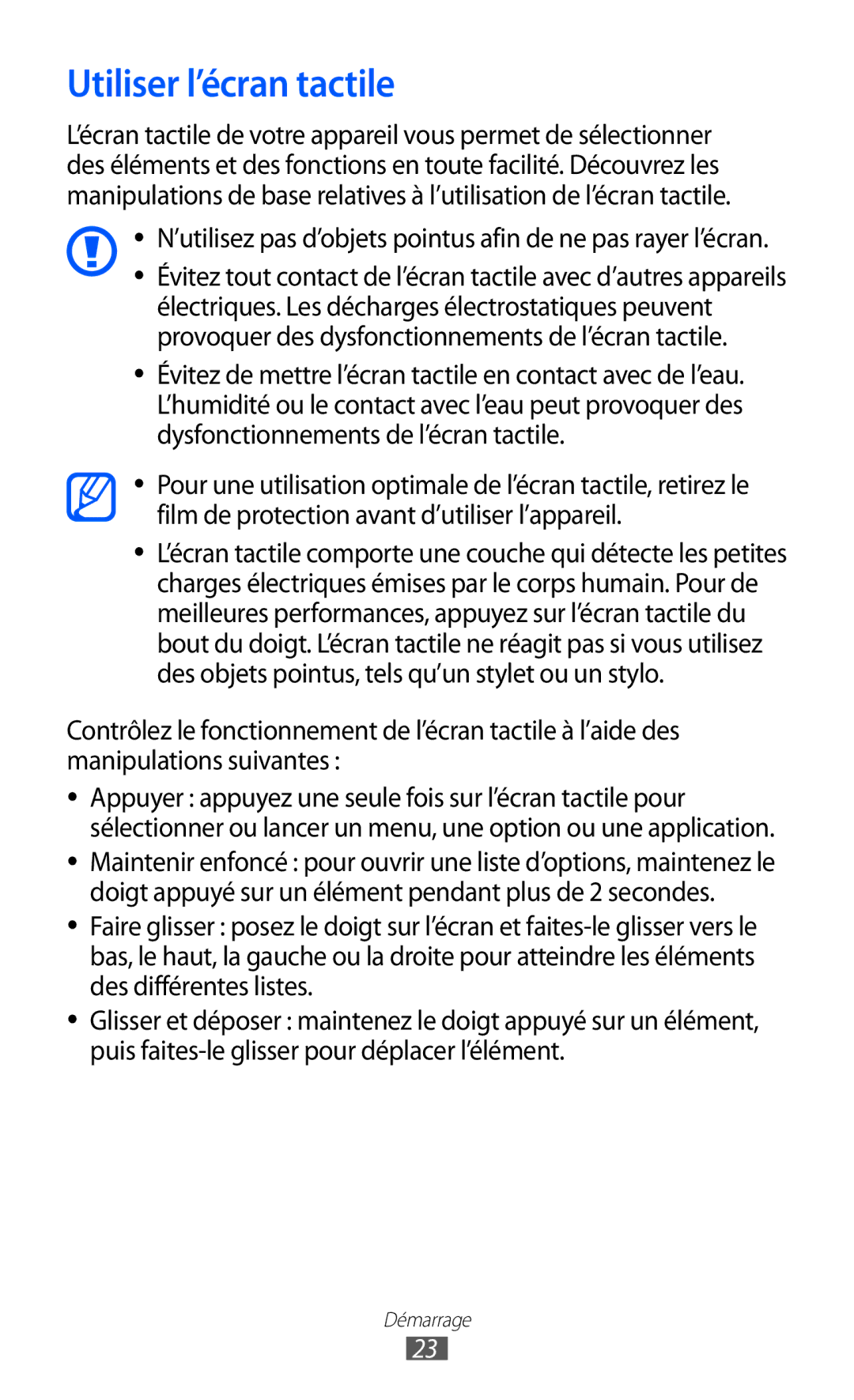 Samsung GT-I9100ZWNSFR manual Utiliser l’écran tactile, ’utilisez pas d’objets pointus afin de ne pas rayer l’écran 