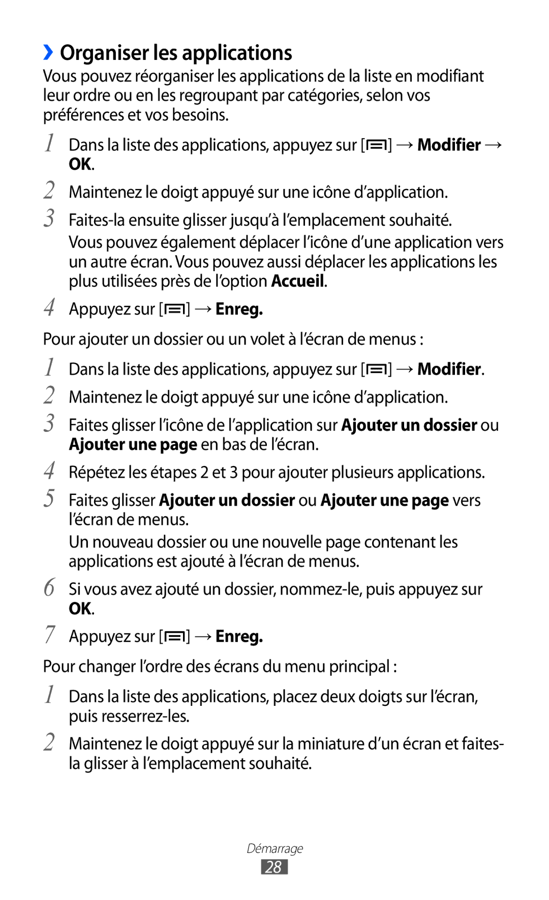 Samsung GT-I9100RWNBOG, GT-I9100LKNFTM, GT-I9100RWNLPM, GT-I9100LKNXEF, GT-I9100LKNBOG manual ››Organiser les applications 