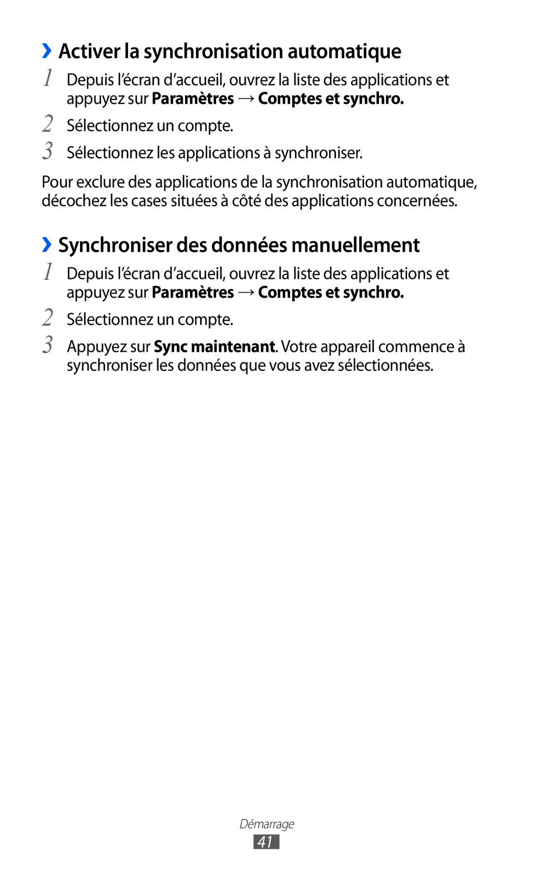 Samsung GT-I9100RWNBOG, GT-I9100LKNFTM ››Activer la synchronisation automatique, ››Synchroniser des données manuellement 