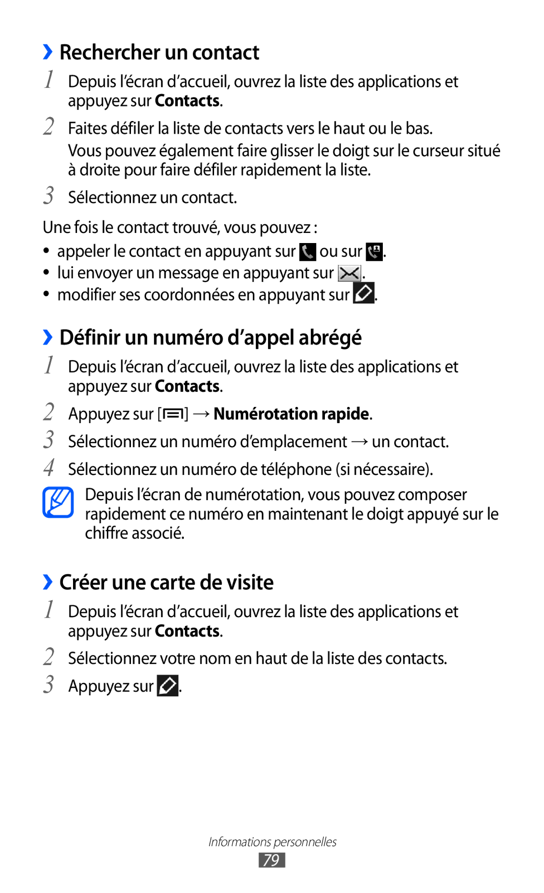 Samsung GT-I9100RWNLPM manual ››Rechercher un contact, ››Définir un numéro d’appel abrégé, ››Créer une carte de visite 