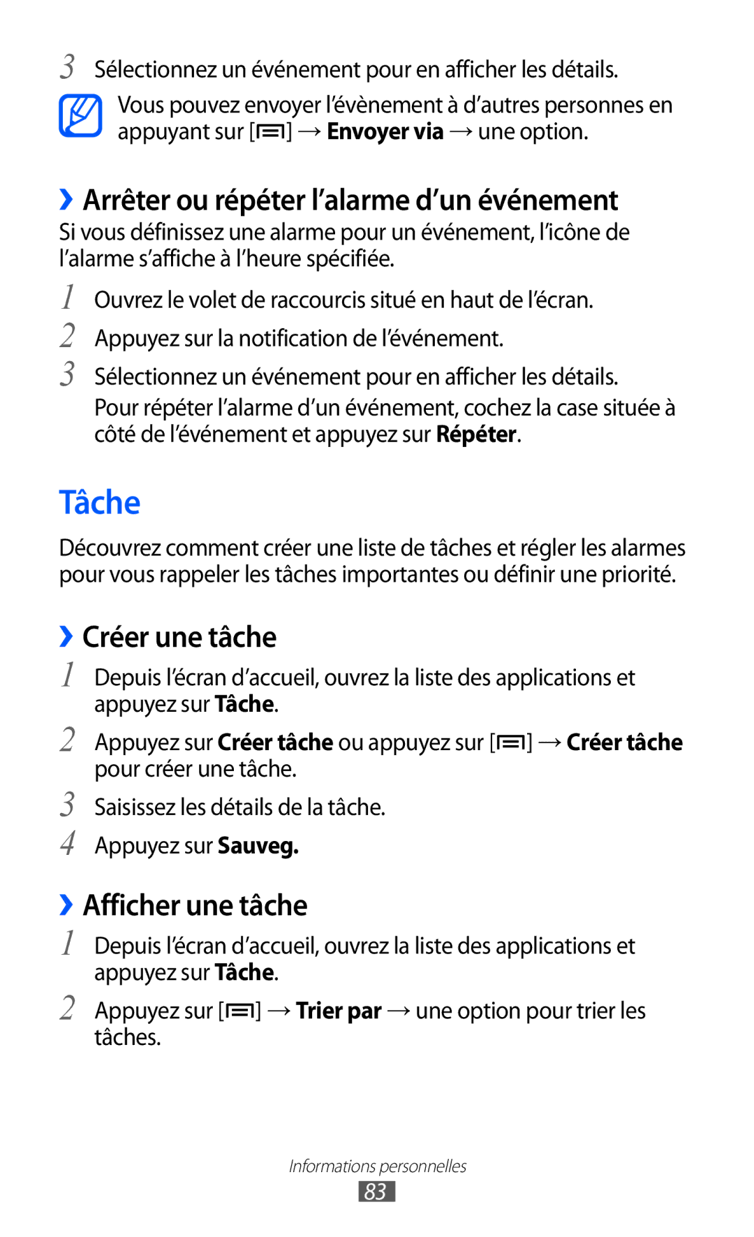 Samsung GT-I9100SWNSFR manual Tâche, ››Arrêter ou répéter l’alarme d’un événement, ››Créer une tâche, ››Afficher une tâche 