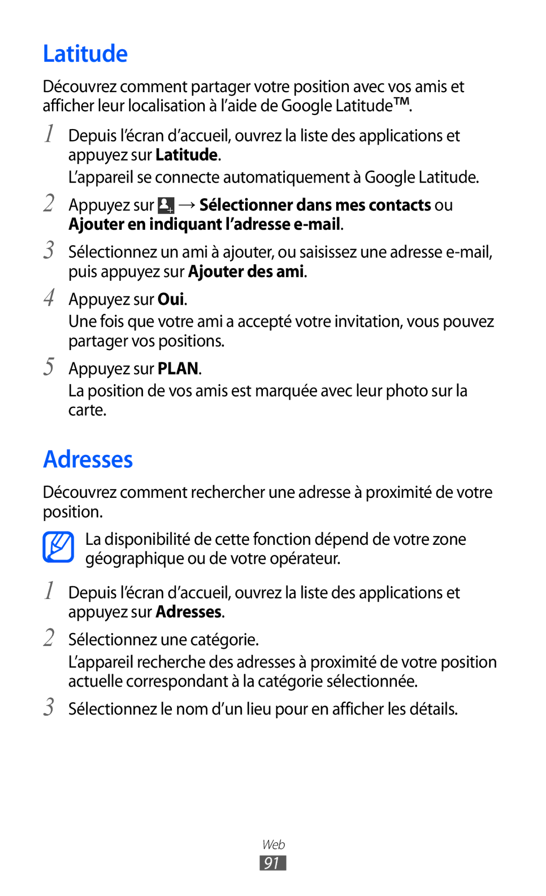 Samsung GT-I9100LKNFTM, GT-I9100RWNLPM, GT-I9100RWNBOG Latitude, Adresses, Appuyez sur → Sélectionner dans mes contacts ou 