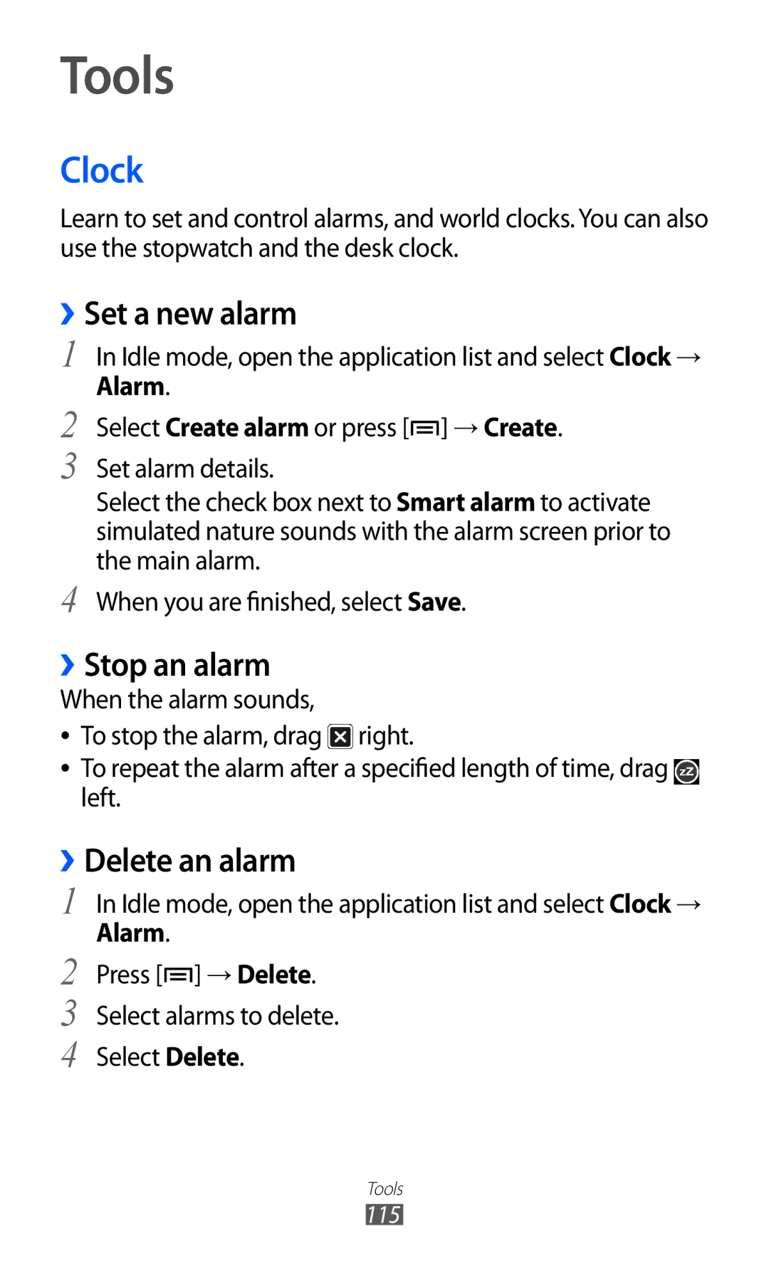Samsung GT-I9100LKGXXV, GT-I9100LKWKSA, GT-I9100LKWXSG Tools, Clock, ››Set a new alarm, ››Stop an alarm, ››Delete an alarm 