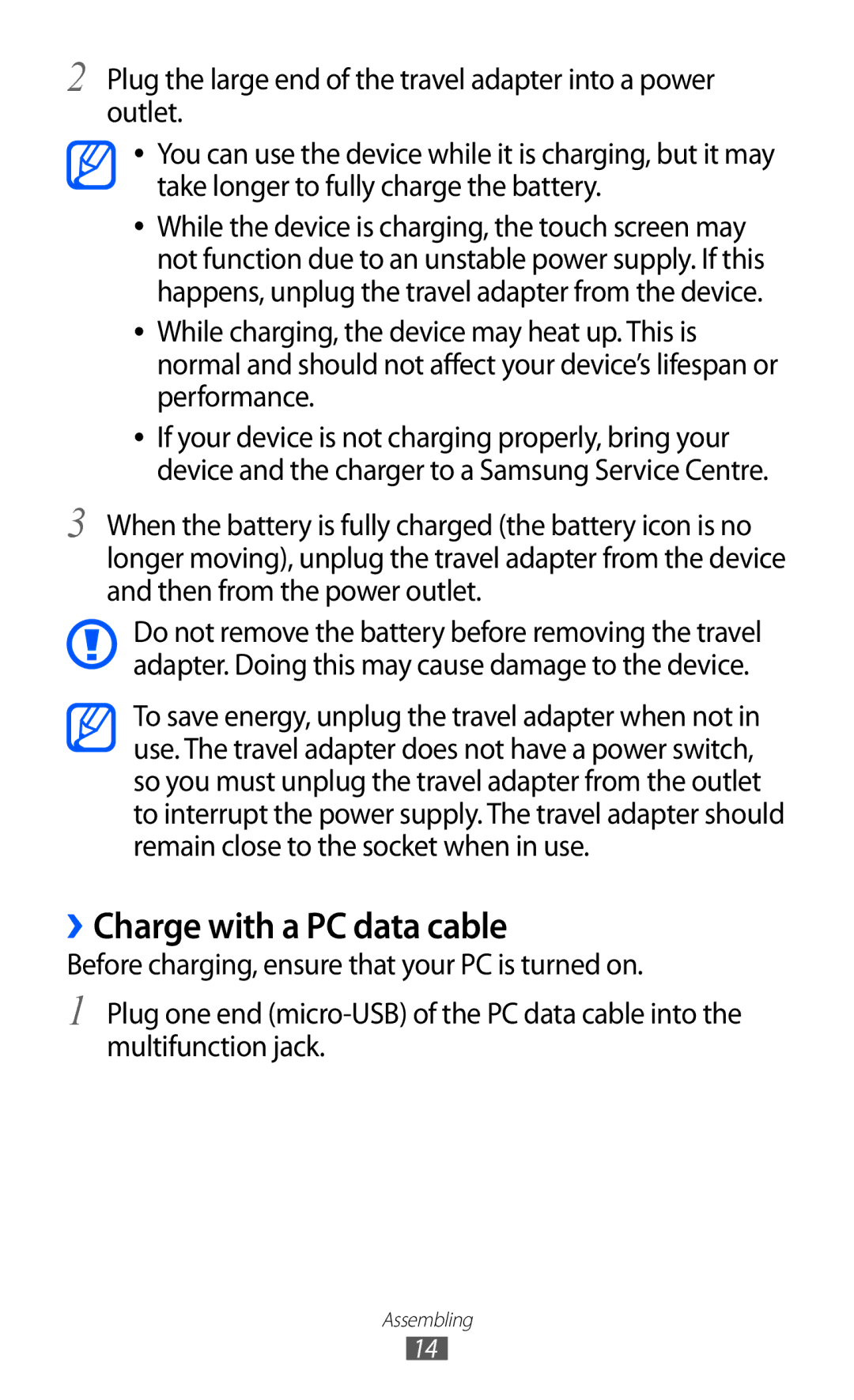 Samsung GT-I9100RWGAFR, GT-I9100LKWKSA, GT-I9100LKWXSG, GT-I9100OIGBTC, GT-I9100LKGTHR manual ››Charge with a PC data cable 