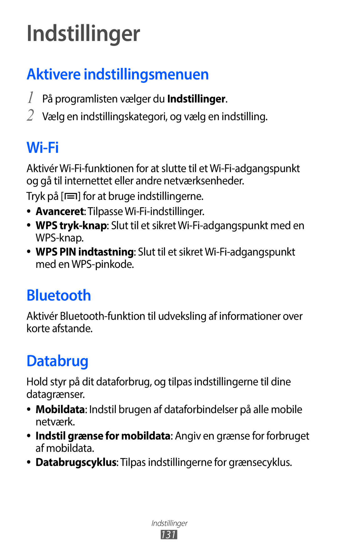 Samsung GT-I9100RWANEE, GT-I9100RWAHTD, GT-I9100OIANEE, GT-I9100LKAHTD Indstillinger, Aktivere indstillingsmenuen, Databrug 