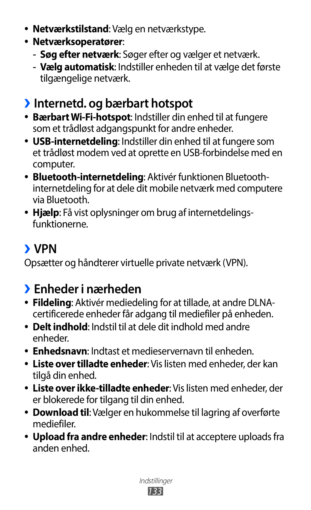 Samsung GT-I9100LKAHTD, GT-I9100RWAHTD manual ››Internetd. og bærbart hotspot, ››Enheder i nærheden, Tilgå din enhed 