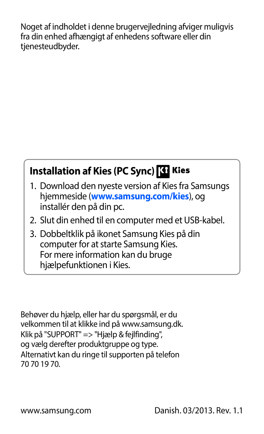 Samsung GT-I9100RWAHTD, GT-I9100RWANEE, GT-I9100OIANEE, GT-I9100LKAHTD, GT-I9100LKANEE manual Installation af Kies PC Sync 