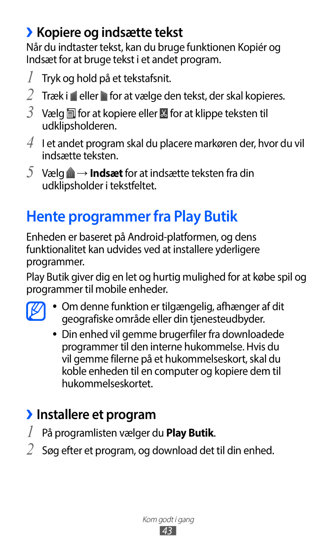 Samsung GT-I9100LKAHTD manual Hente programmer fra Play Butik, ››Kopiere og indsætte tekst, ››Installere et program 