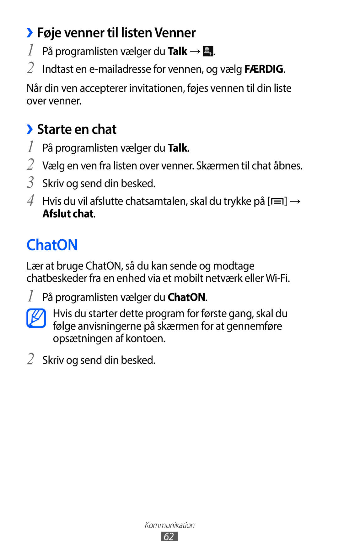 Samsung GT-I9100OIANEE, GT-I9100RWAHTD, GT-I9100RWANEE manual ChatON, ››Føje venner til listen Venner, ››Starte en chat 