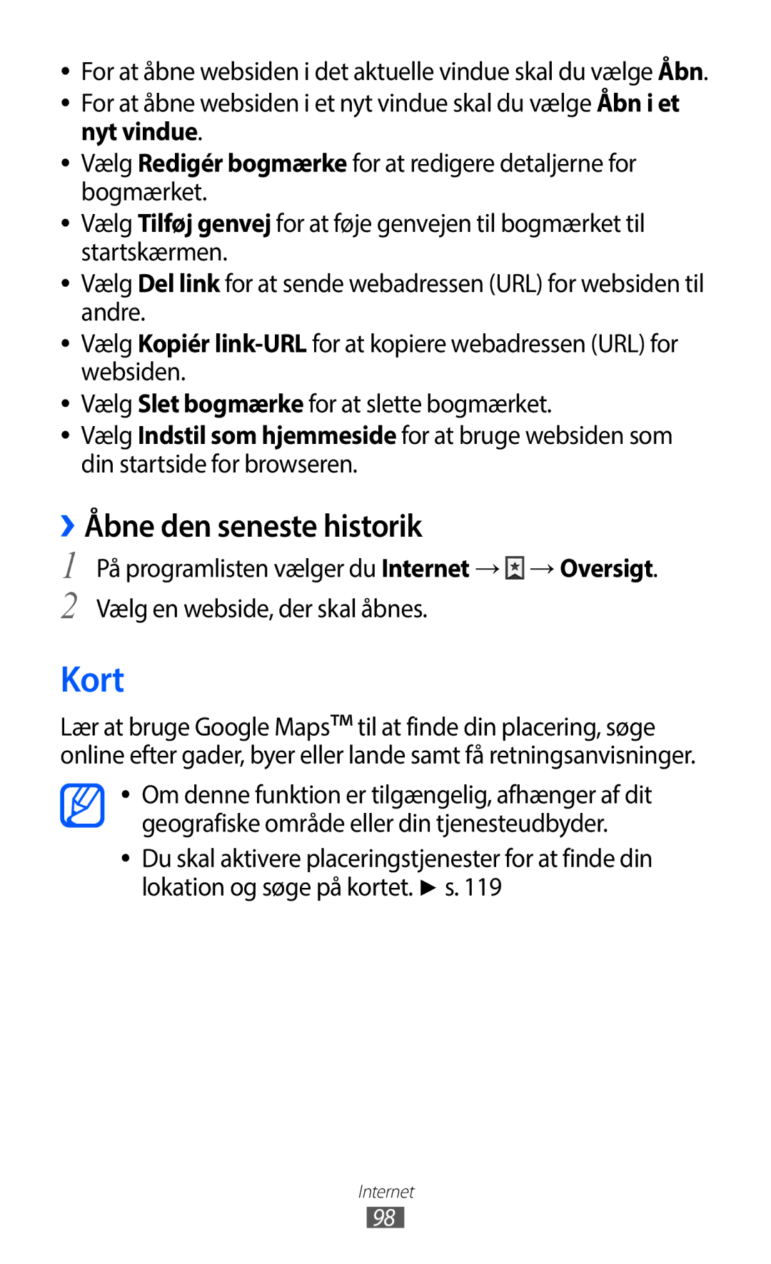 Samsung GT-I9100LKAHTD, GT-I9100RWAHTD, GT-I9100RWANEE, GT-I9100OIANEE, GT-I9100LKANEE manual Kort, ››Åbne den seneste historik 