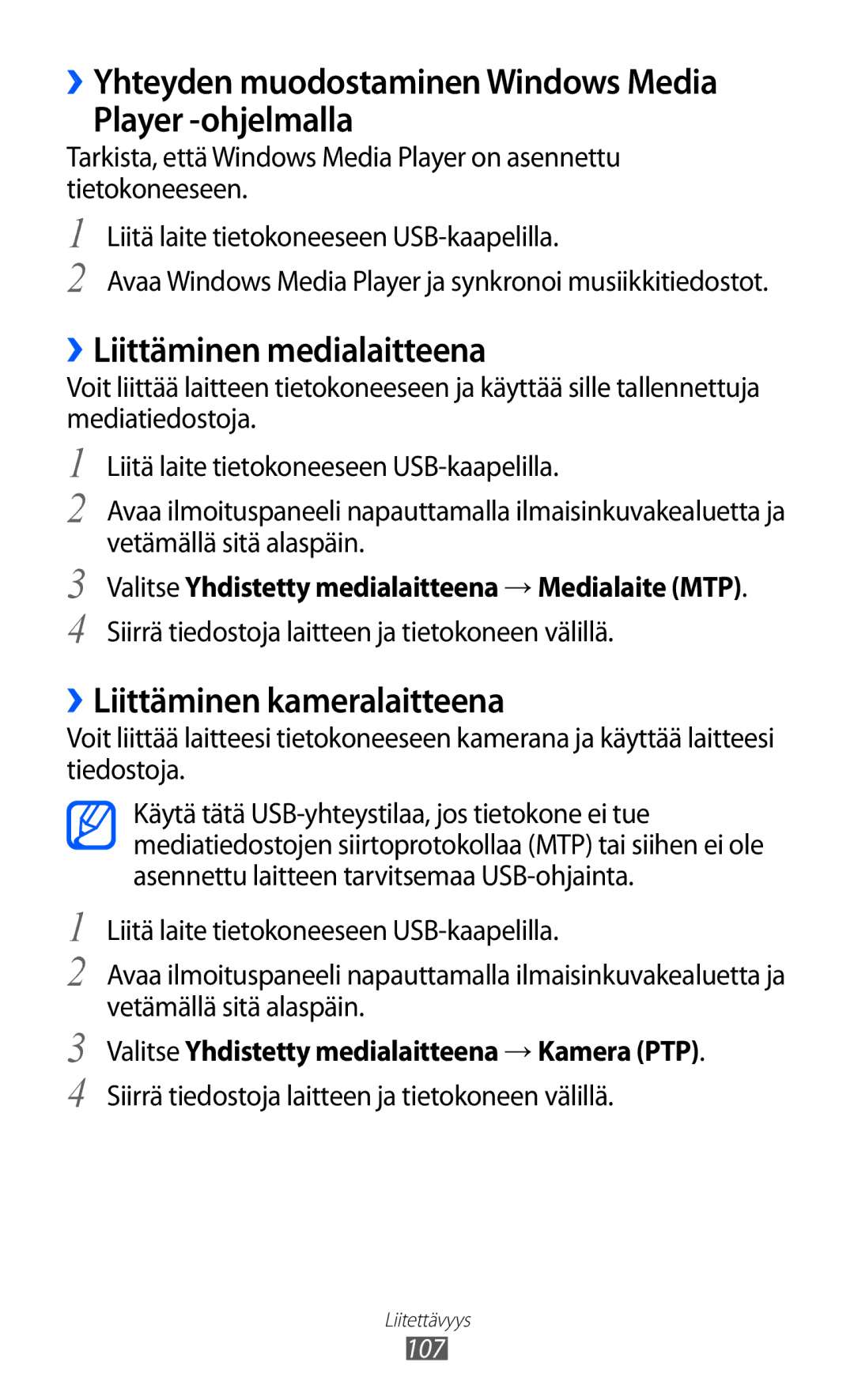 Samsung GT-I9100OIANEE manual ››Yhteyden muodostaminen Windows Media Player -ohjelmalla, ››Liittäminen medialaitteena 