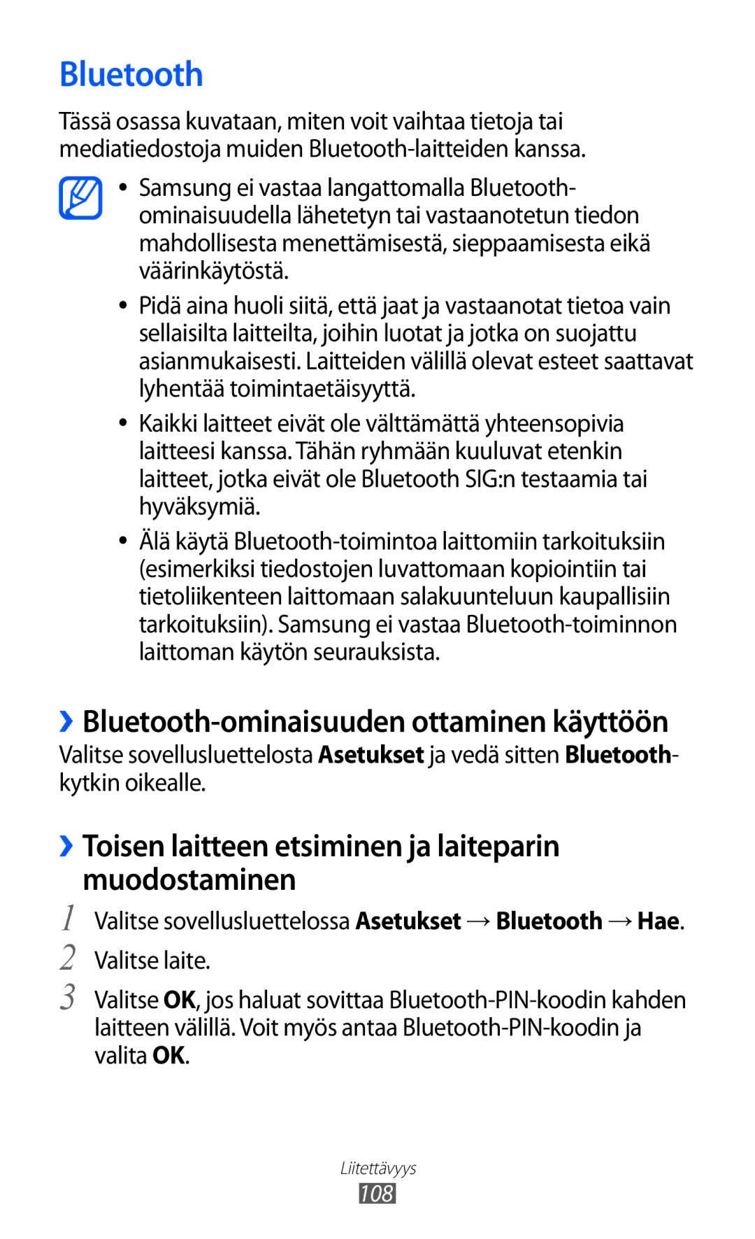 Samsung GT-I9100LKAHTD, GT-I9100RWAHTD, GT-I9100RWANEE Bluetooth, ››Toisen laitteen etsiminen ja laiteparin muodostaminen 